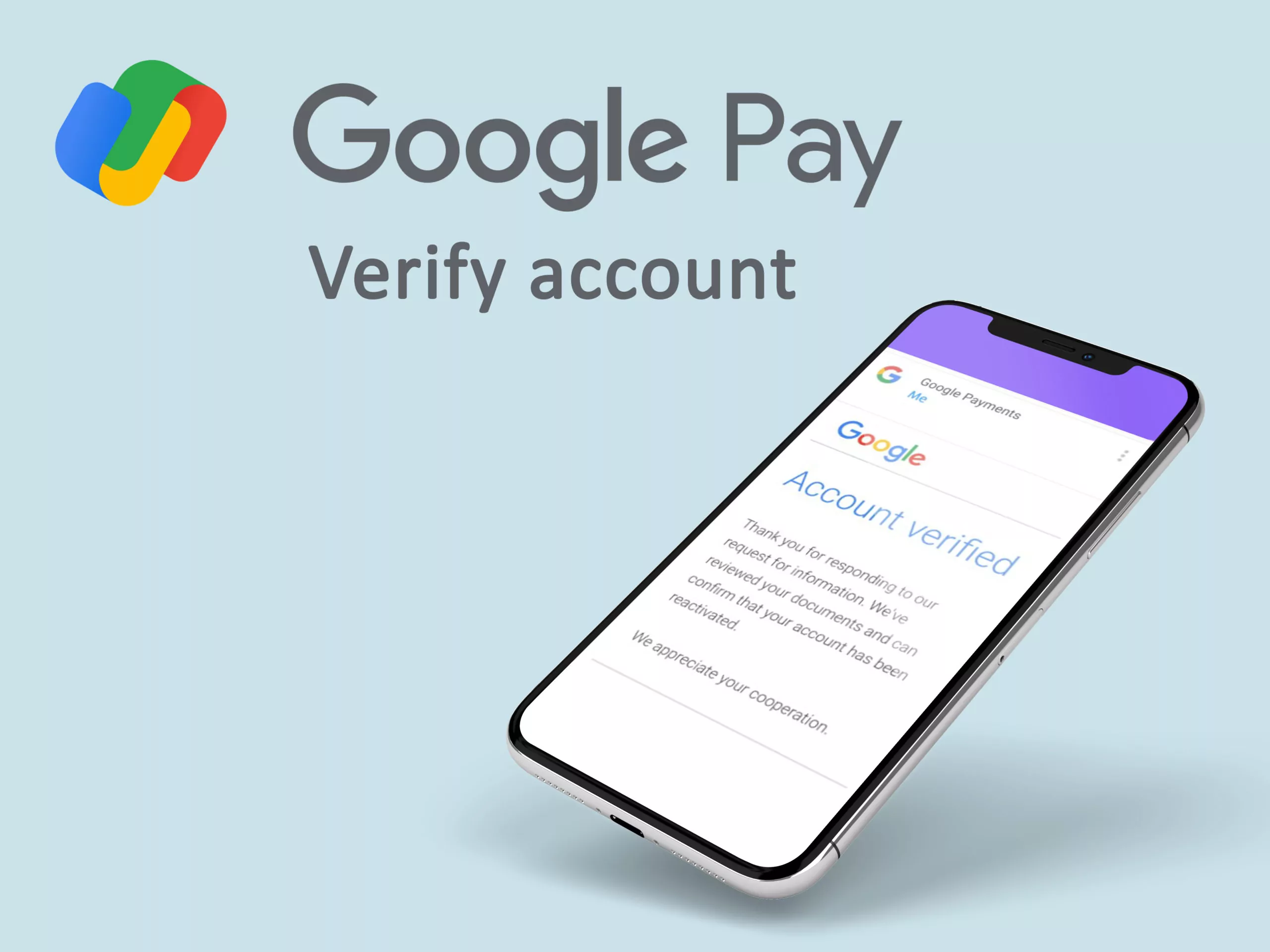 Verify your Google Pay account.