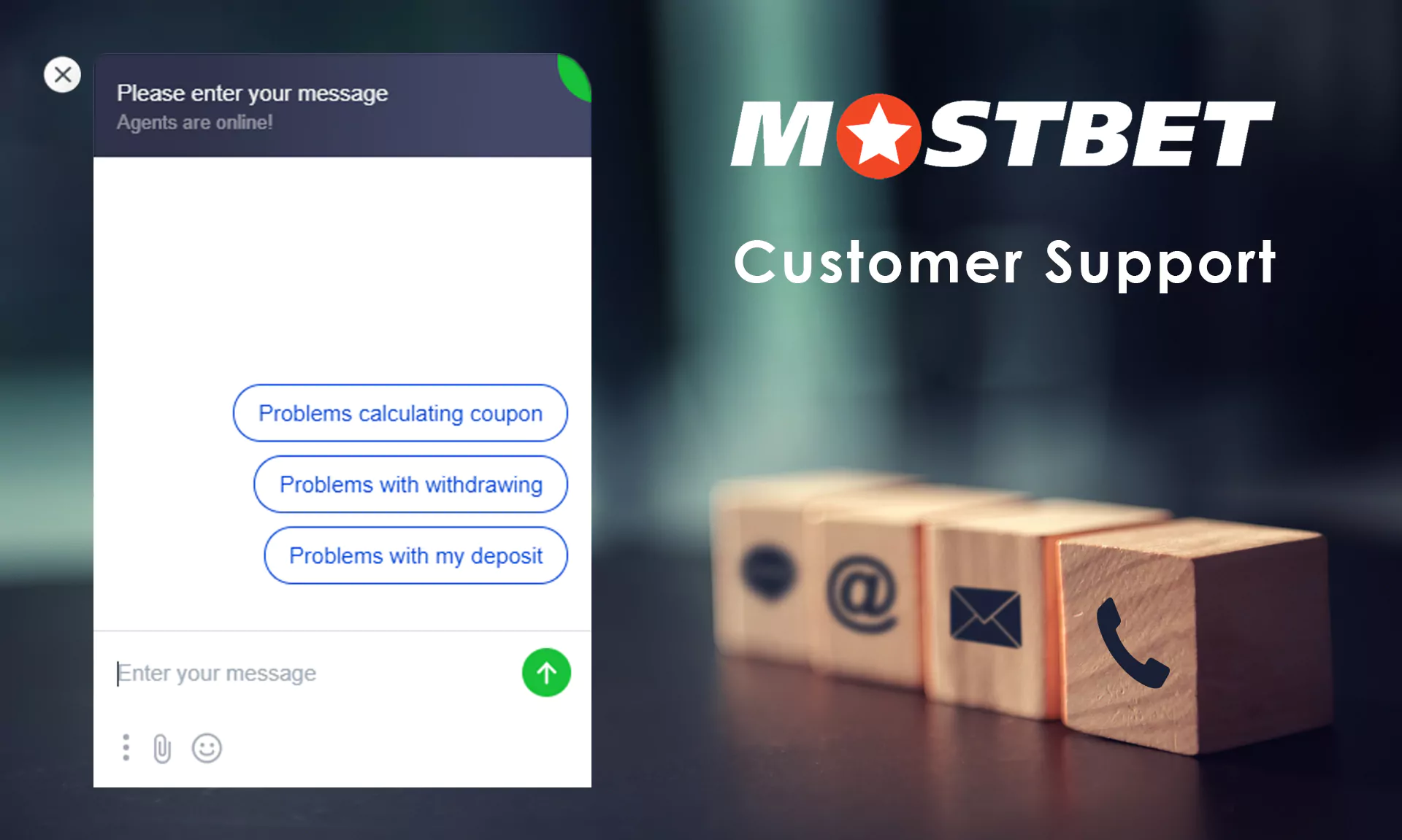 In case you have any problem write to chat of Mostbet.