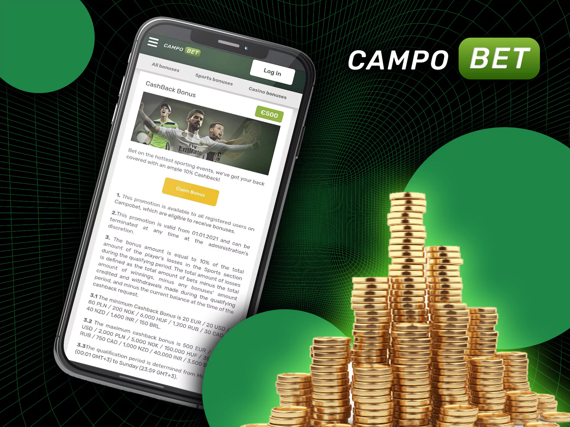 If you bet on Campobet regularly you can get a cashback.