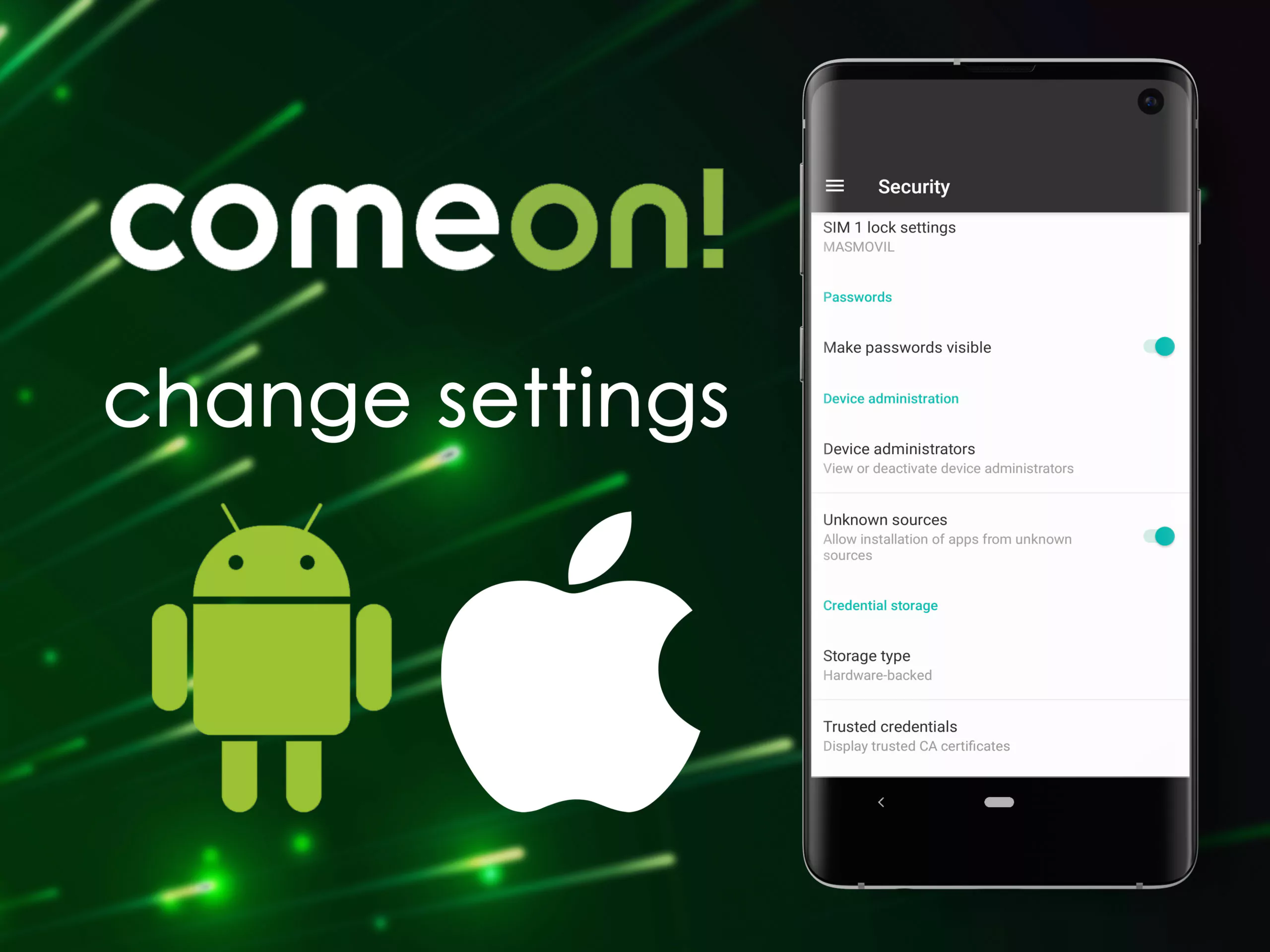 Change settings in the security section of your smartphone.