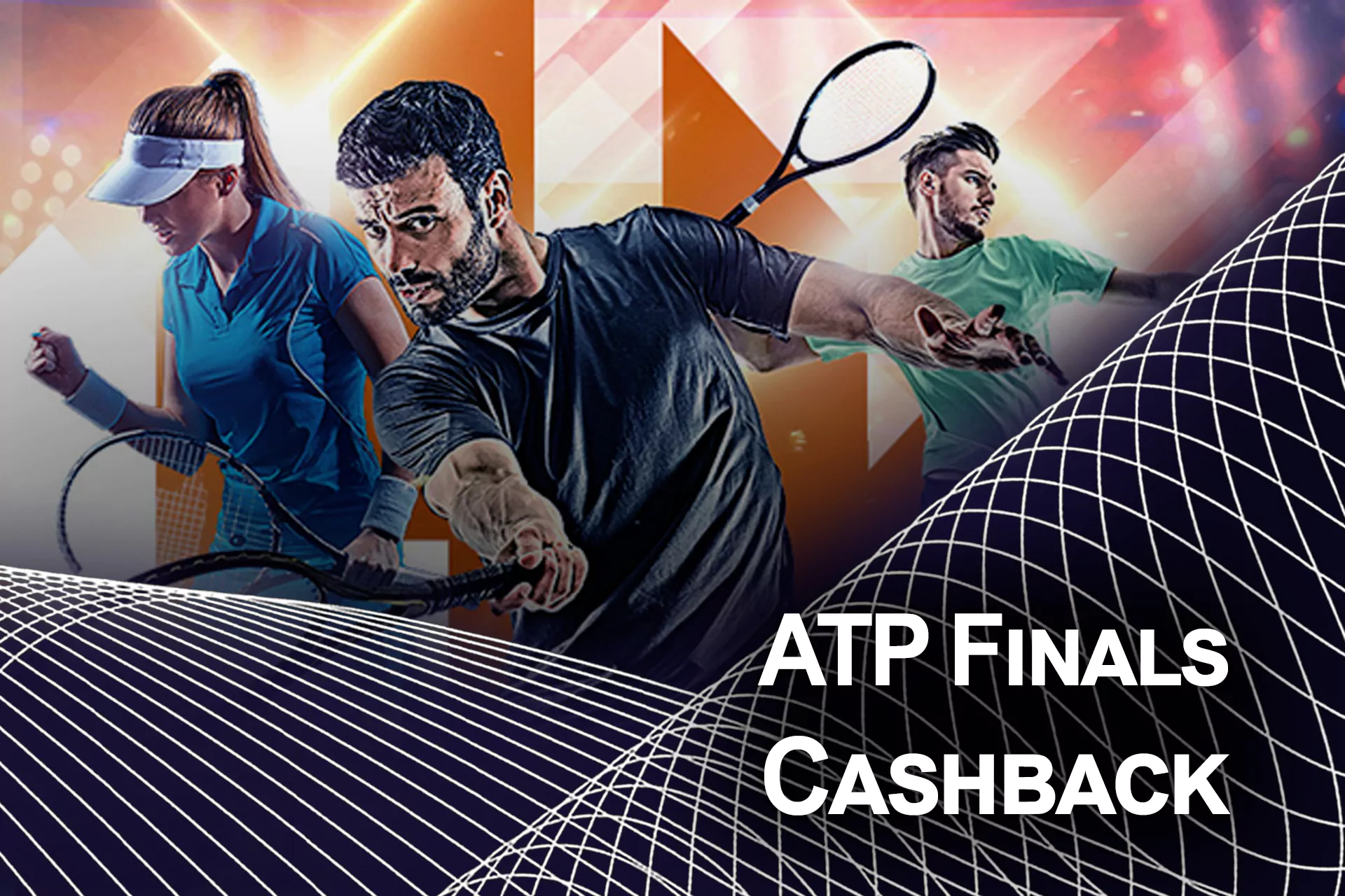 If you usually place bets on the tennis championships, don't miss the ATP Finals Cashback.
