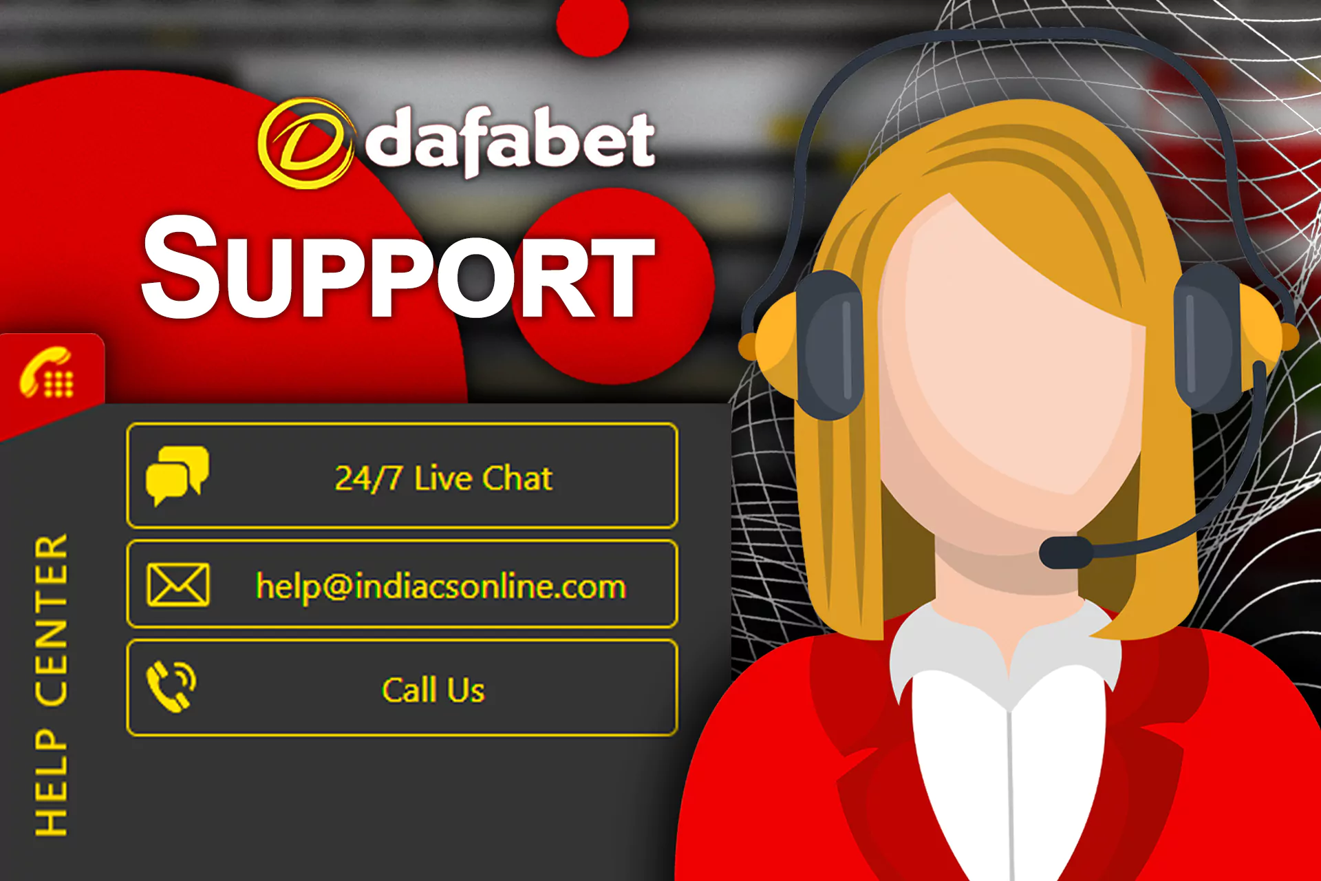 In case you have issues with placing bets at Dafabet, write to online chat.