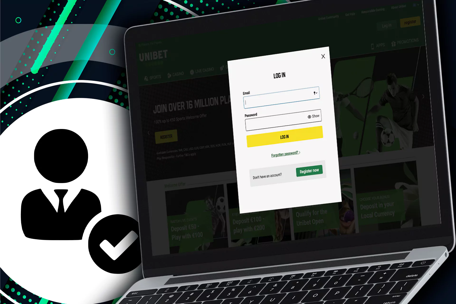 Enter you login and password to enter the Unibet account.