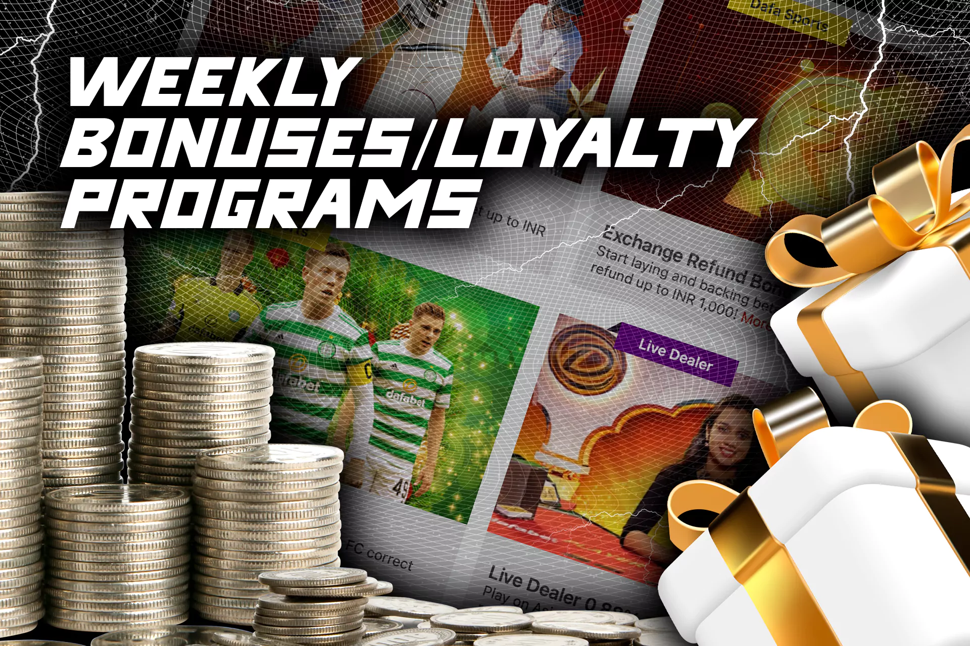 Regural dayly and weekly bonuses.