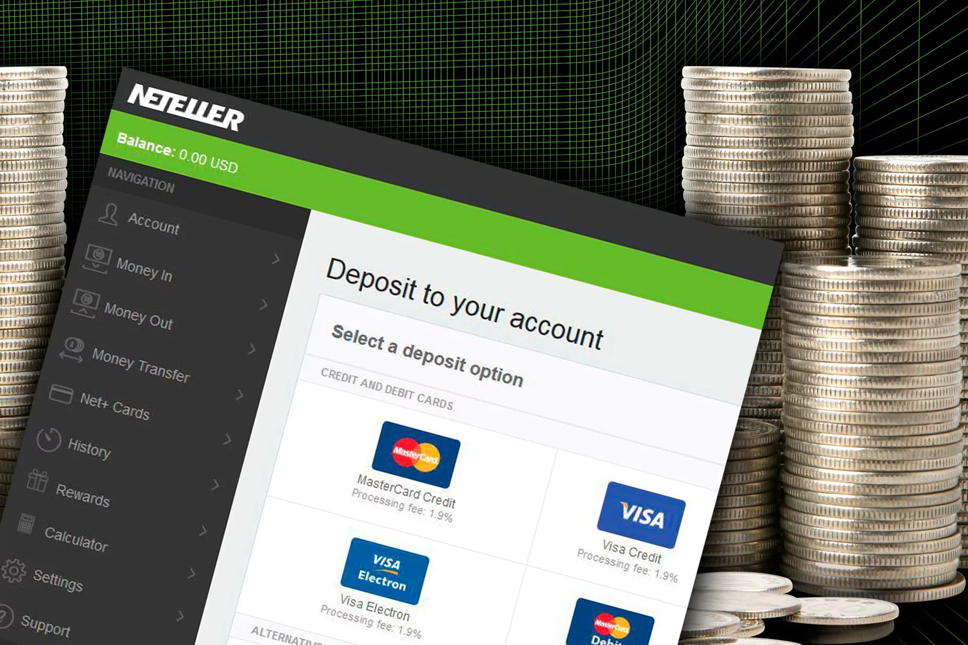 You can choose Neteller as your deposit method at the betting website.