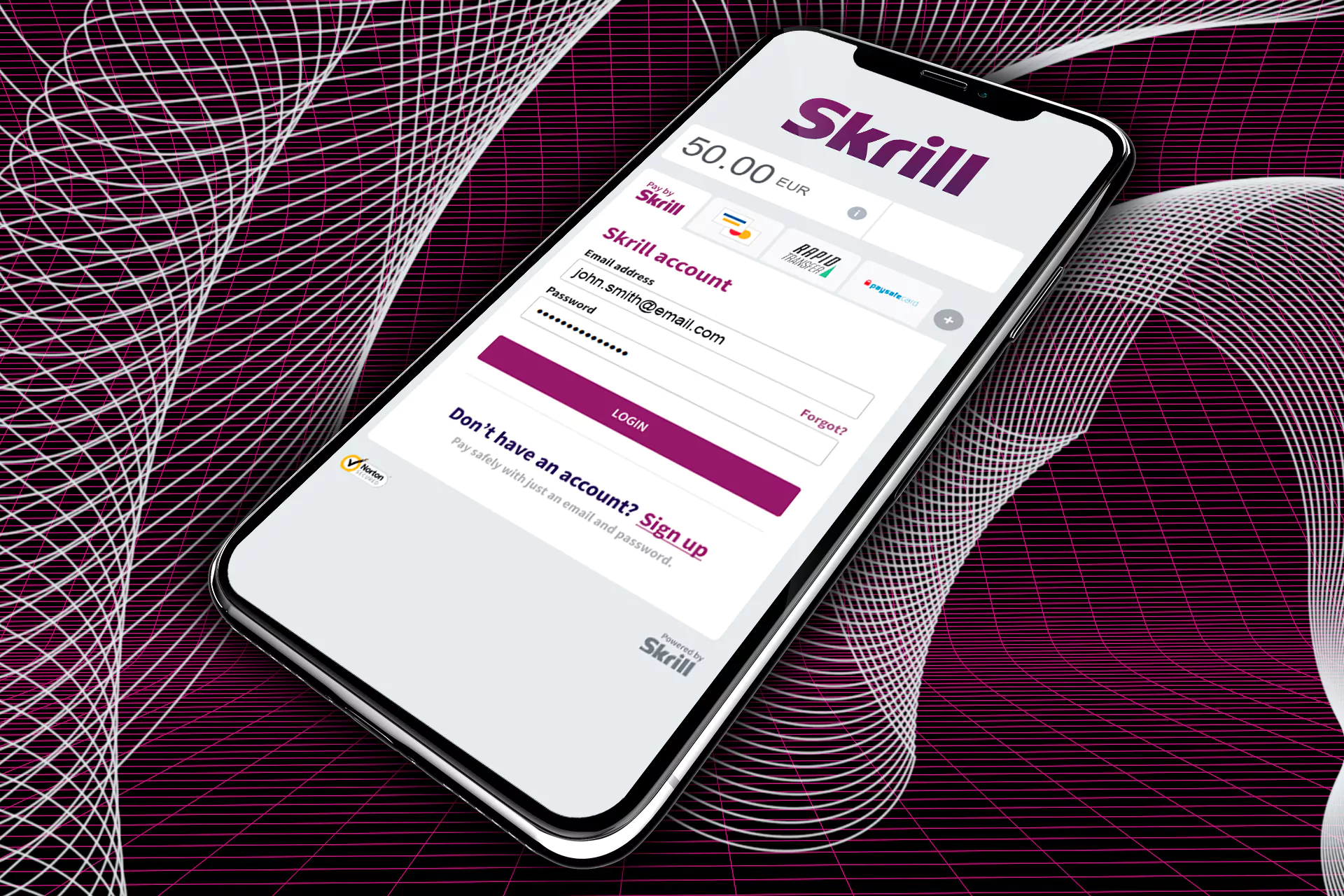 Download the Skrill app and fill in the registration form.