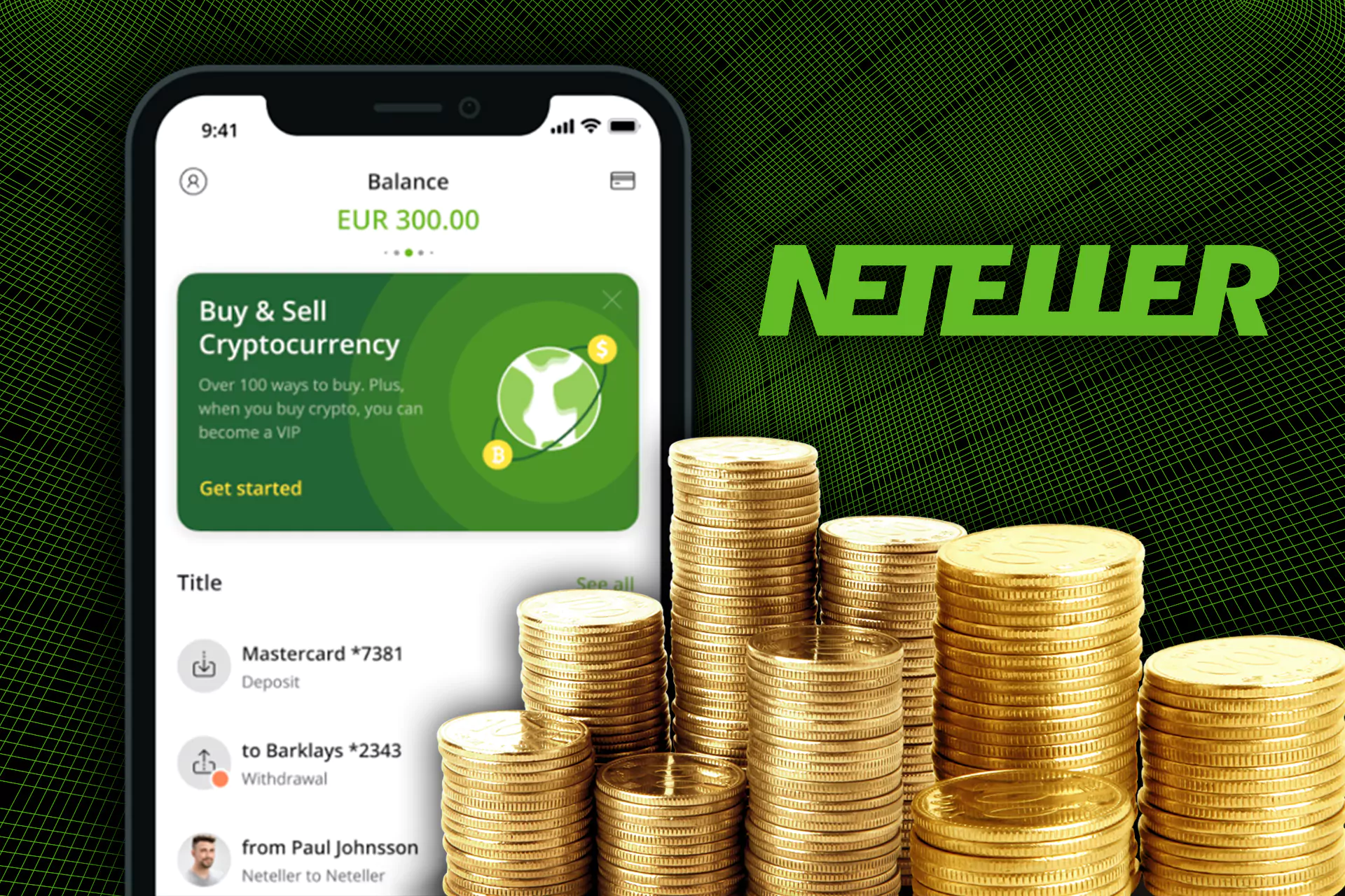 Neteller is a second popular e-wallet in the world.