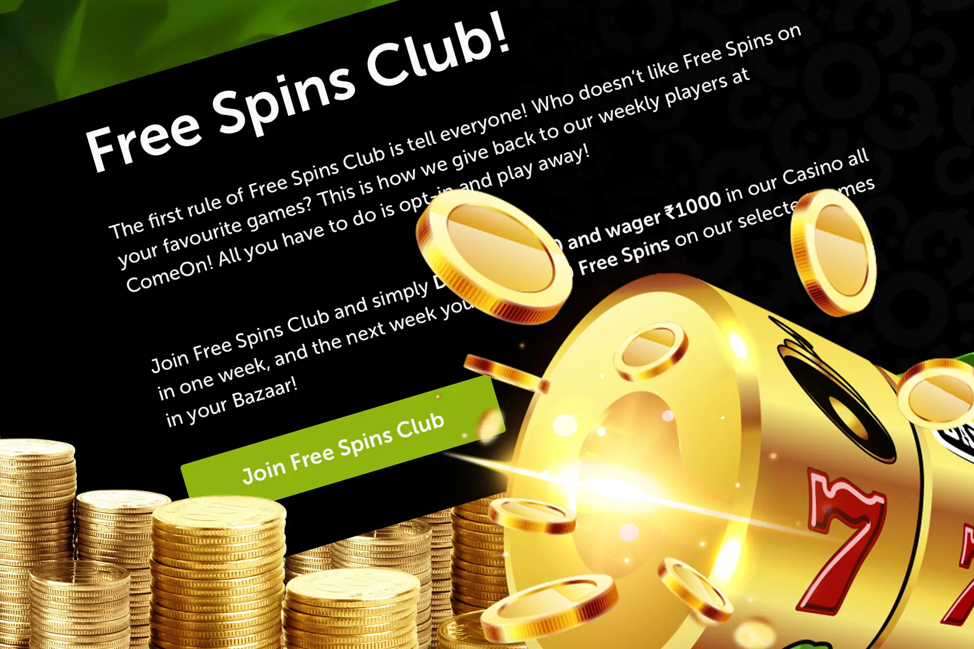 Koin the Free spins club to play casino with profit.