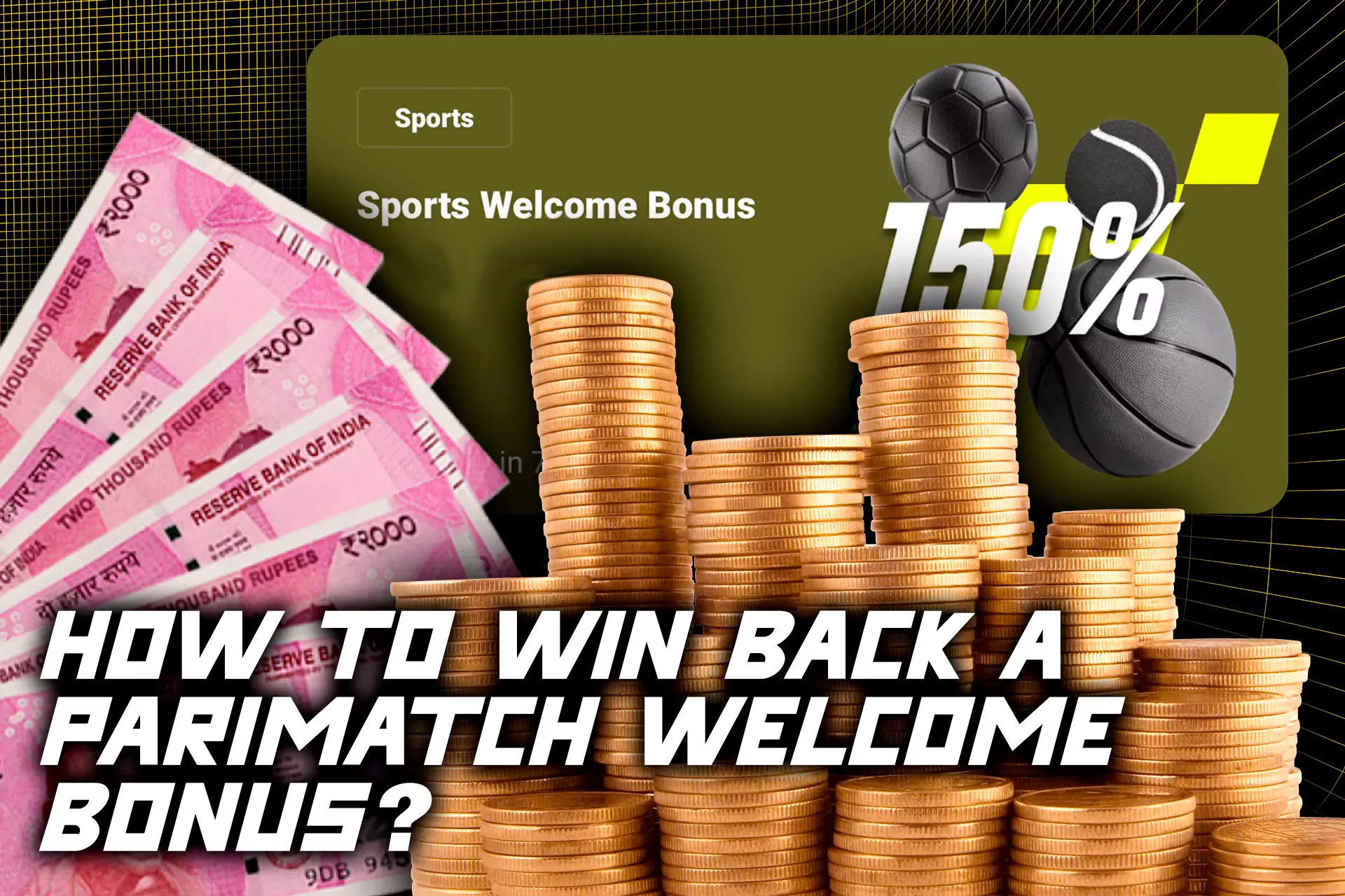 Follow our tips attentively to increase the chances of winning the welcome bonus back.