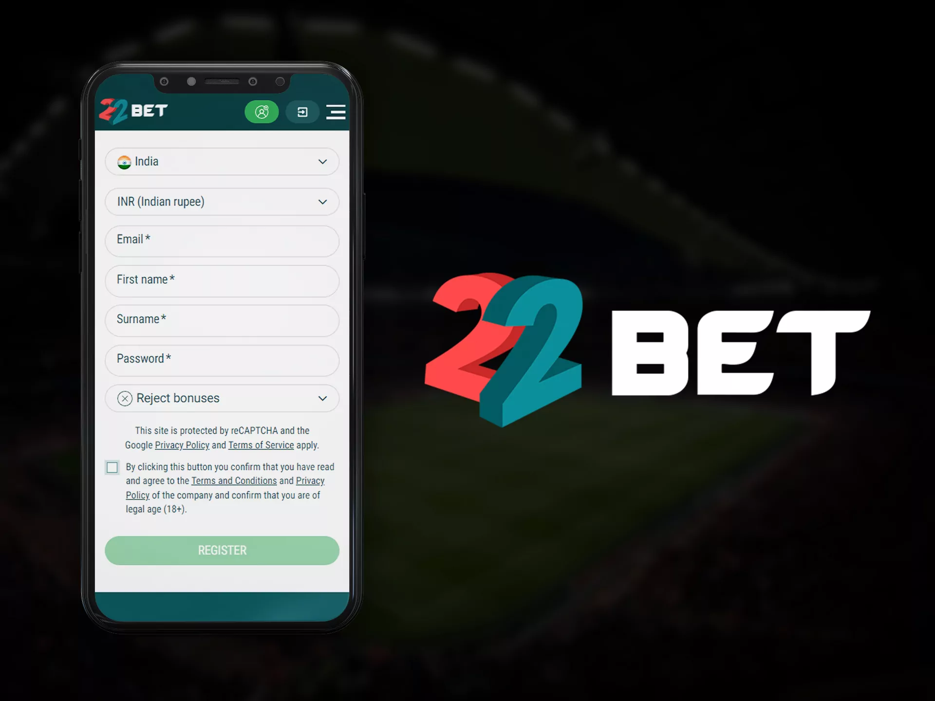 Registrate at 22bet with the app.