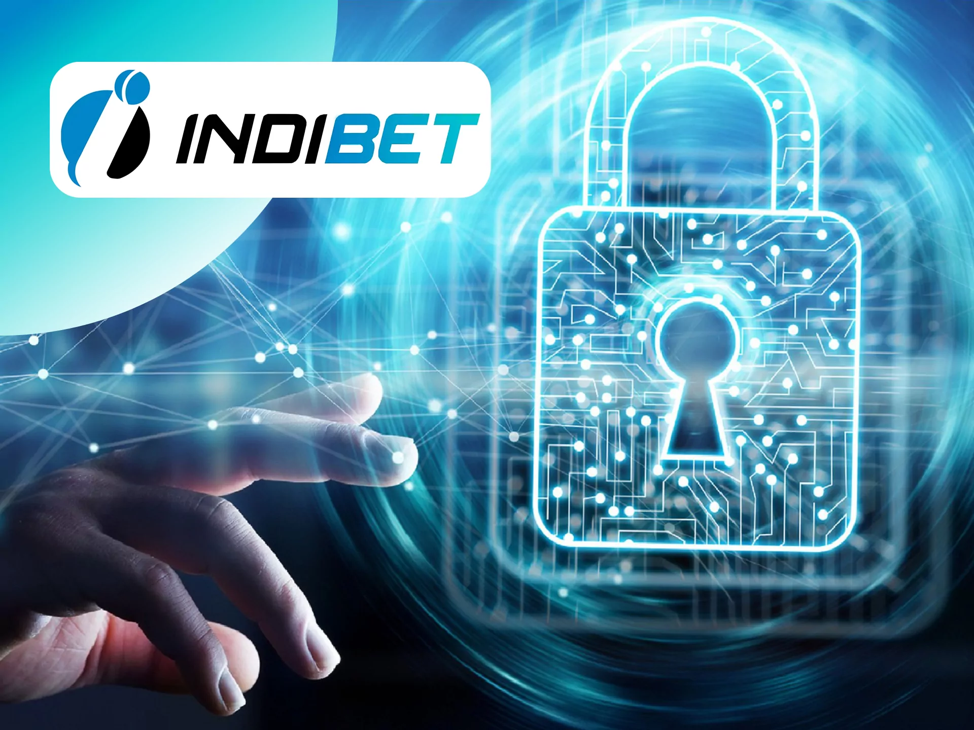 Your personal information is safe at Indibet.