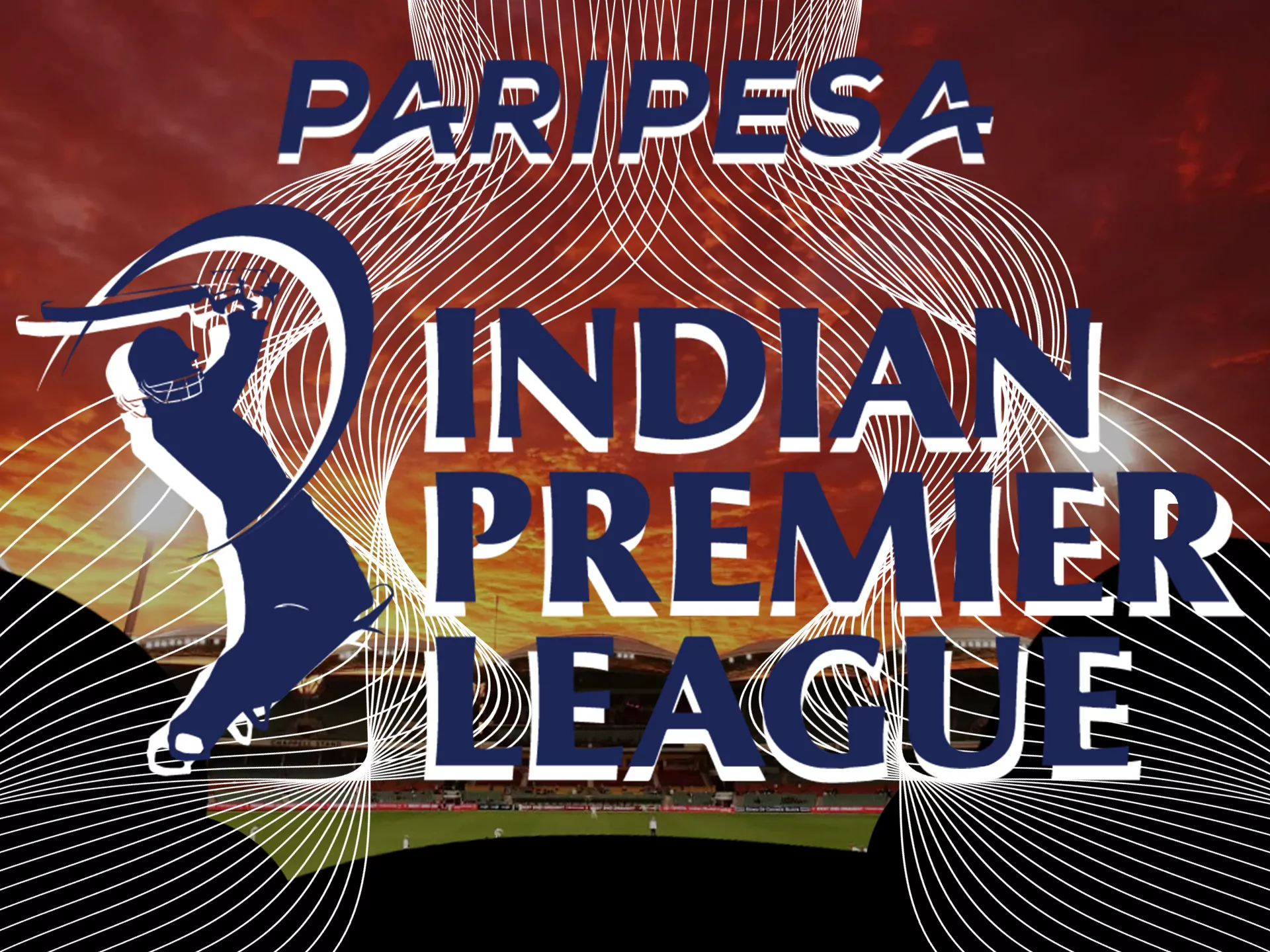 Bet on IPL games at Paripesa.