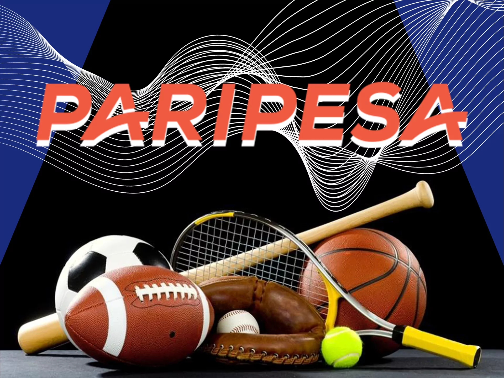 Bet on different sports at Paripesa.