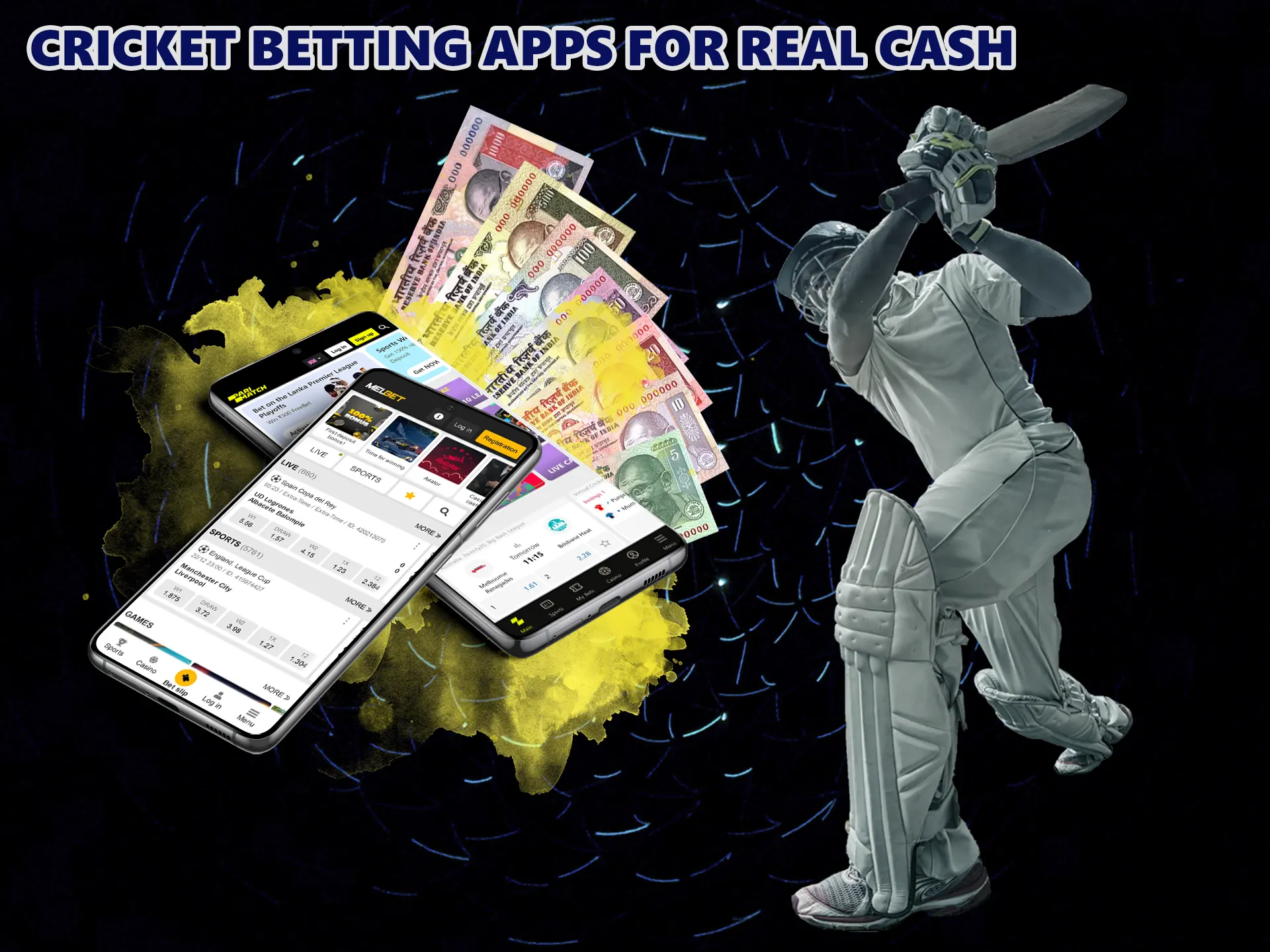 The most popular sport for betting in India is cricket, players can use their own money.