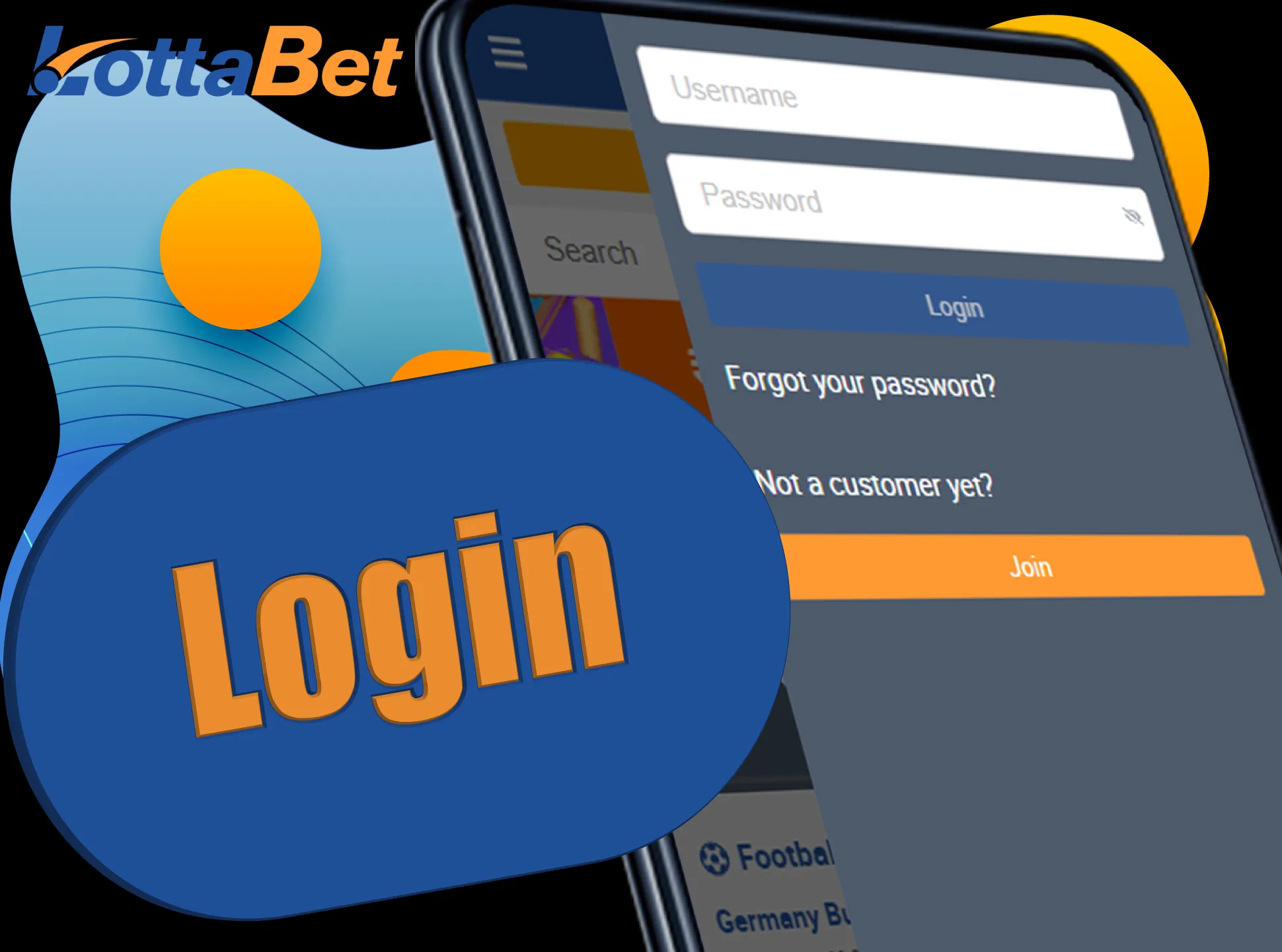 Use your username and password to log in to Lottbaet.