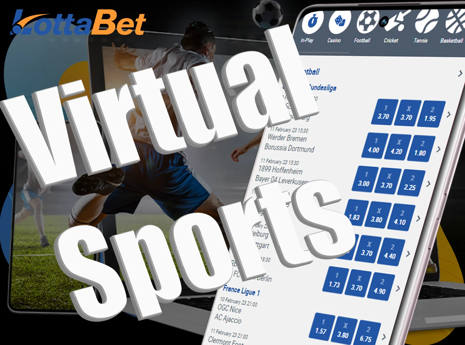 You can also bet on virtual football, tennis, cricket and other sports.