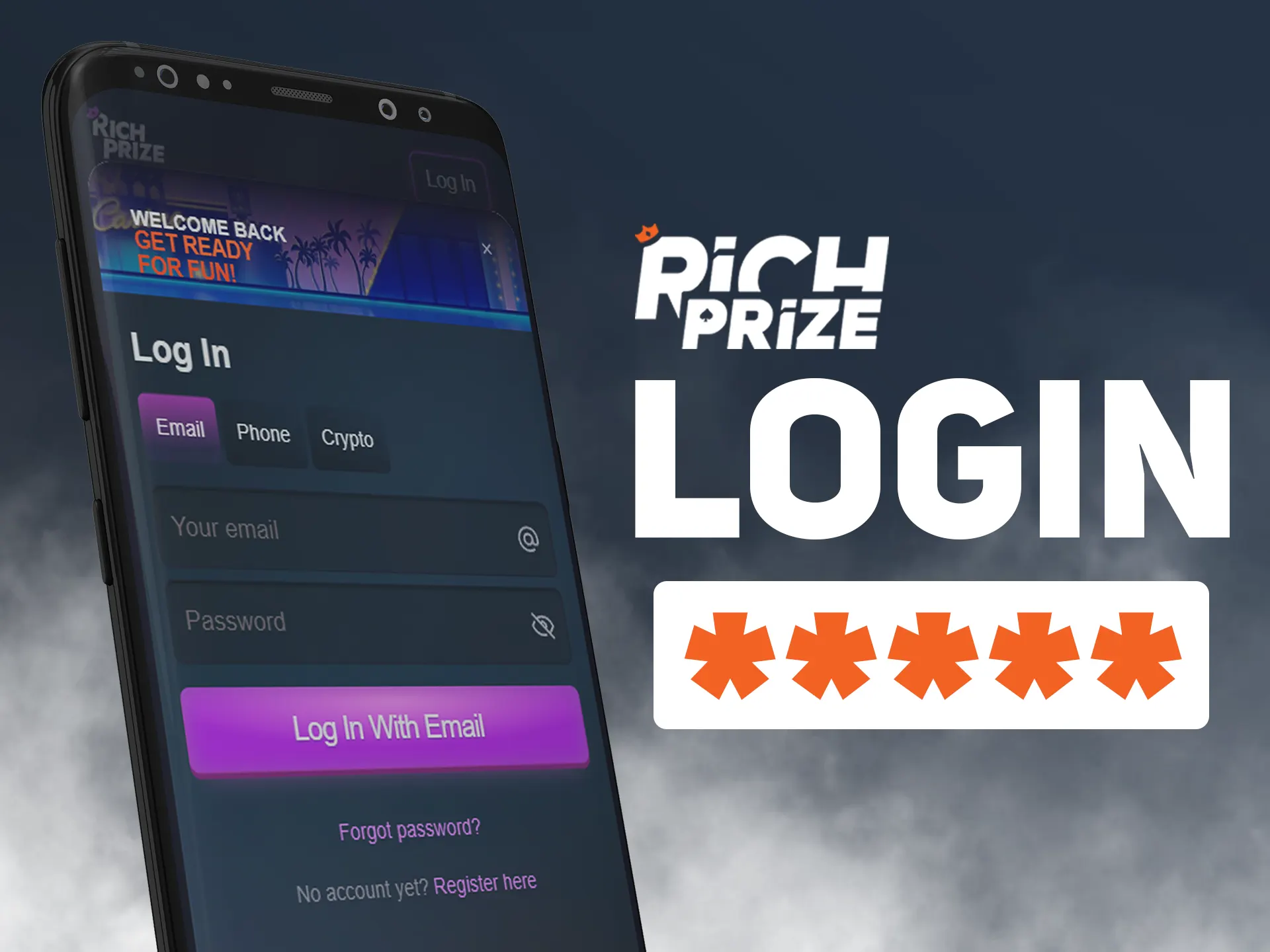 Insert your Richprize account information for log in.
