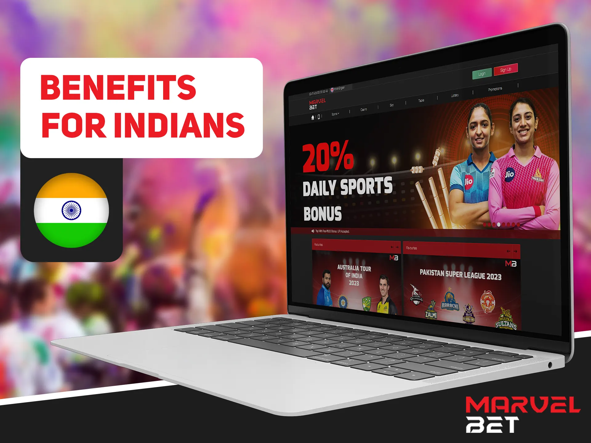 Get additional Marvelbet bonuses if you bet from India.