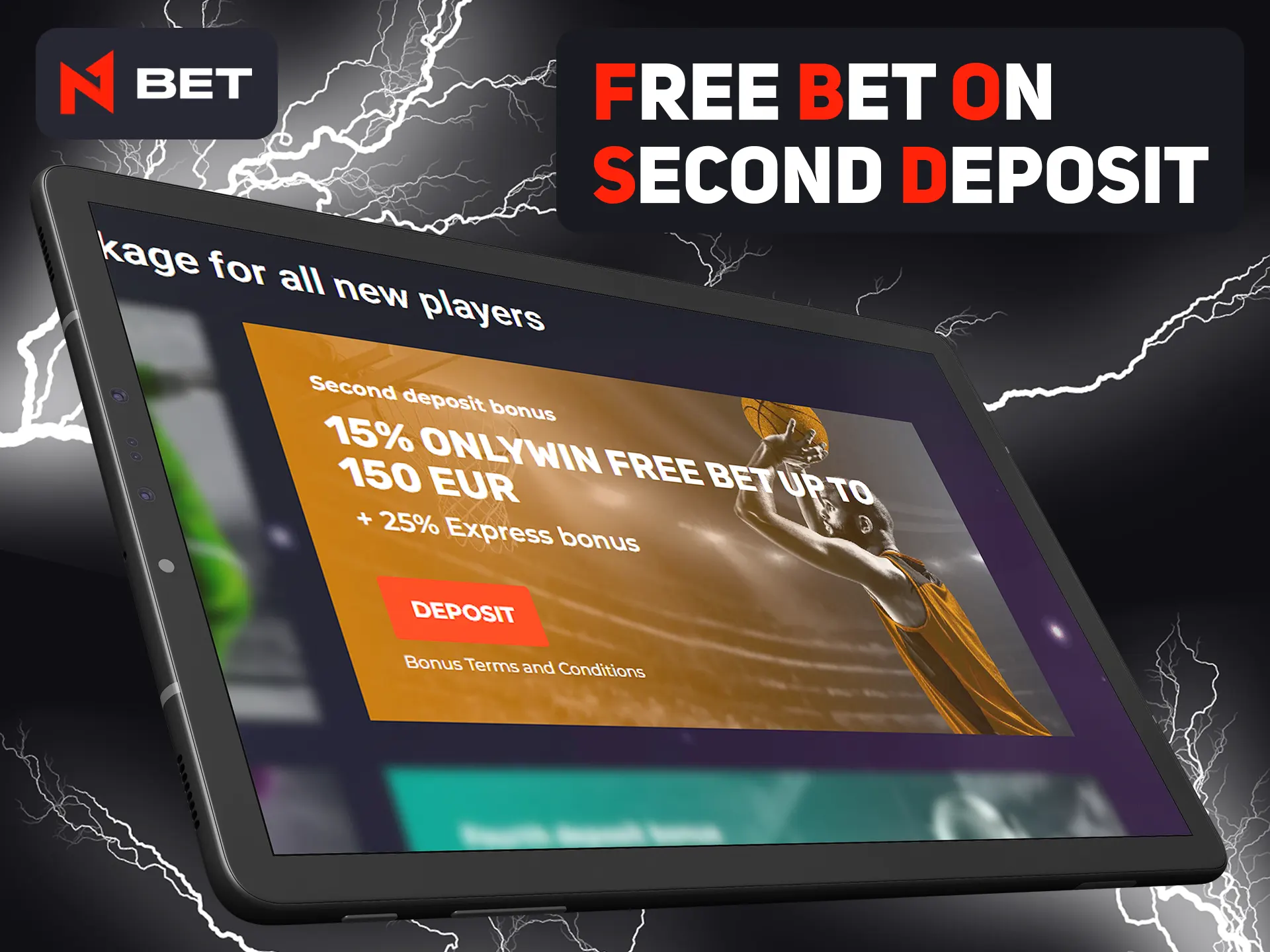 Make bet at N1bet after second deposit and get additional winnings.