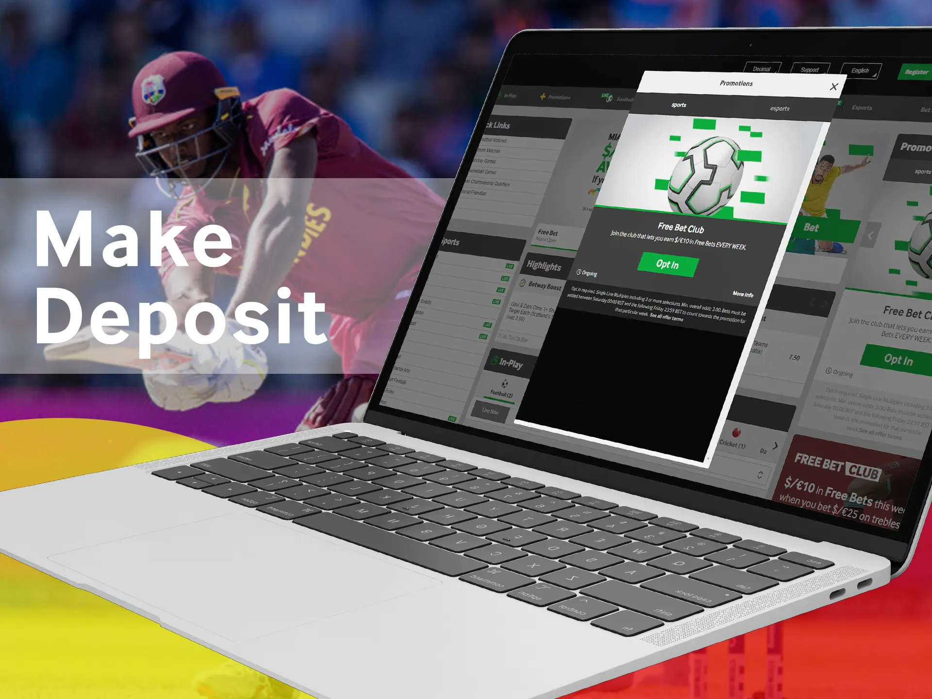 Make first deposit before betting.