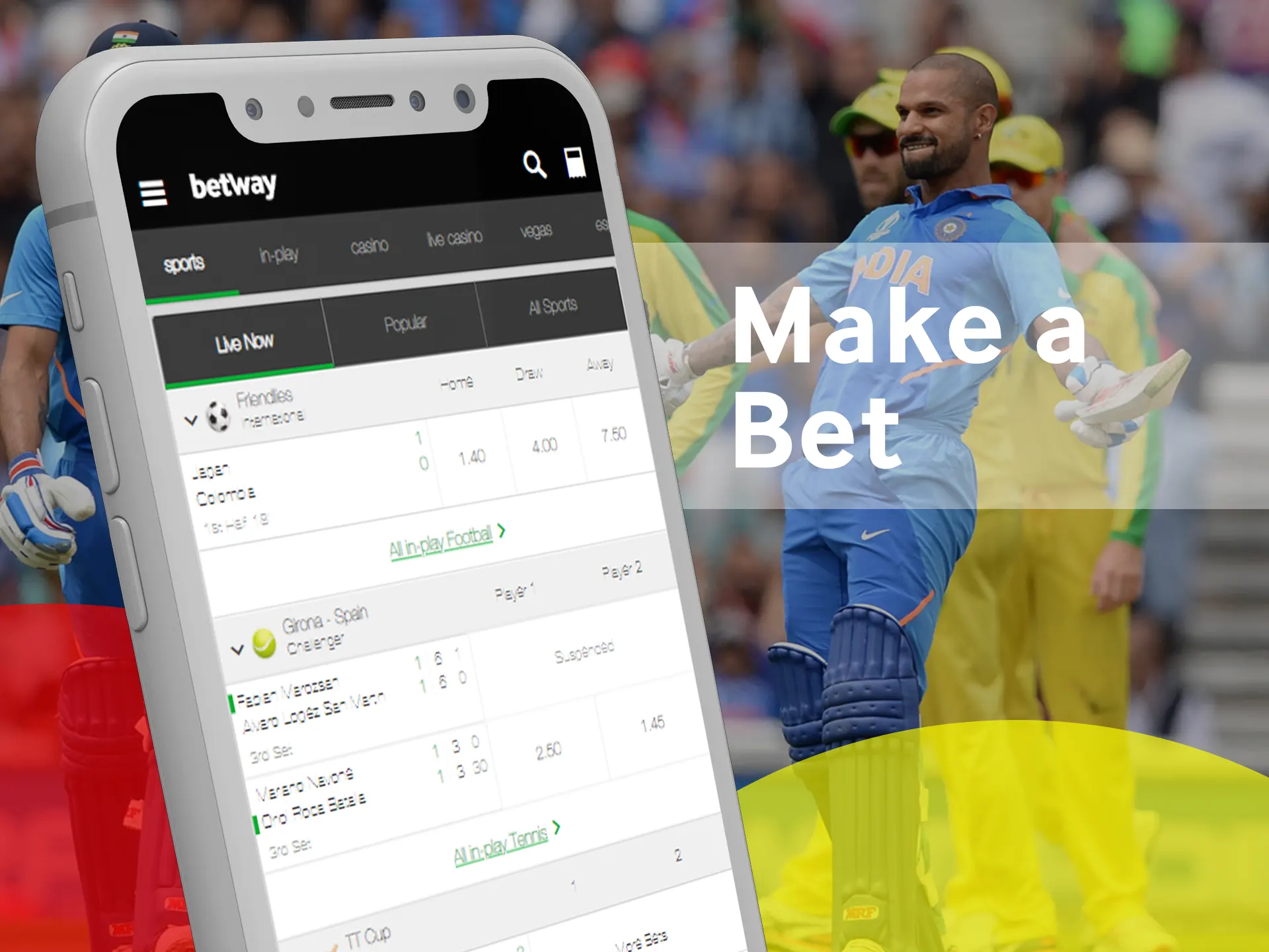 Make bet on your favourite team.