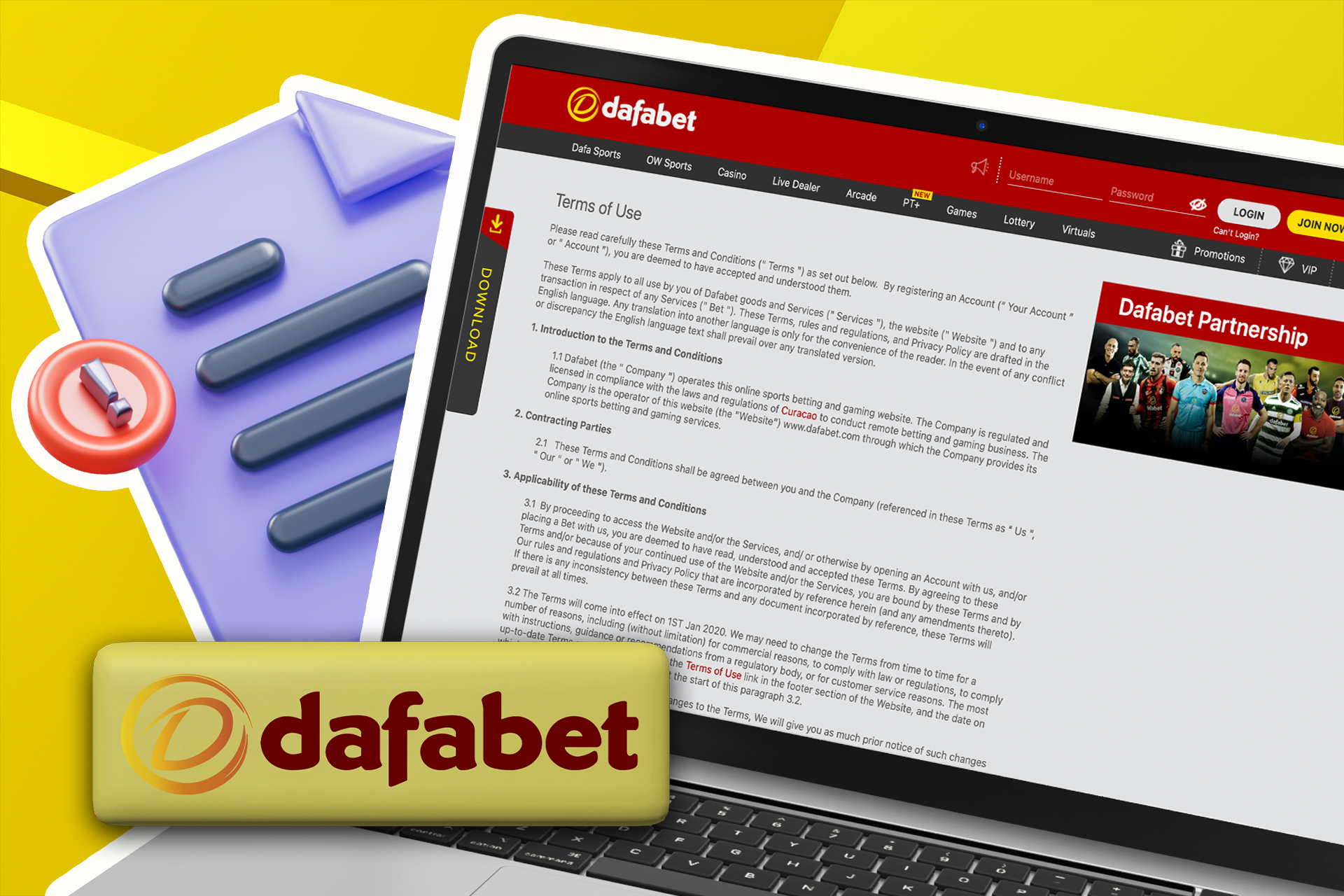 Get acquainted with the Dafabet terms and conditions.