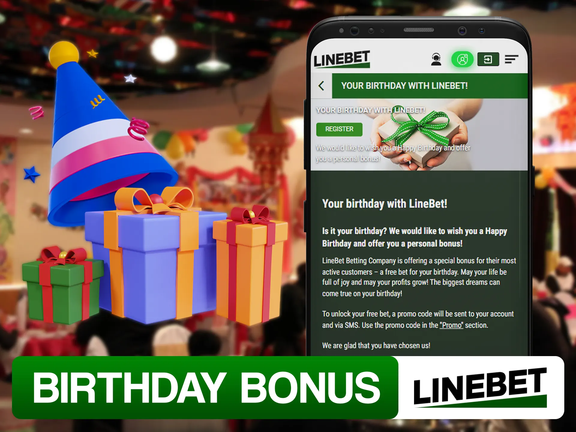 Get special Linebet birthday bonus on your birthday.