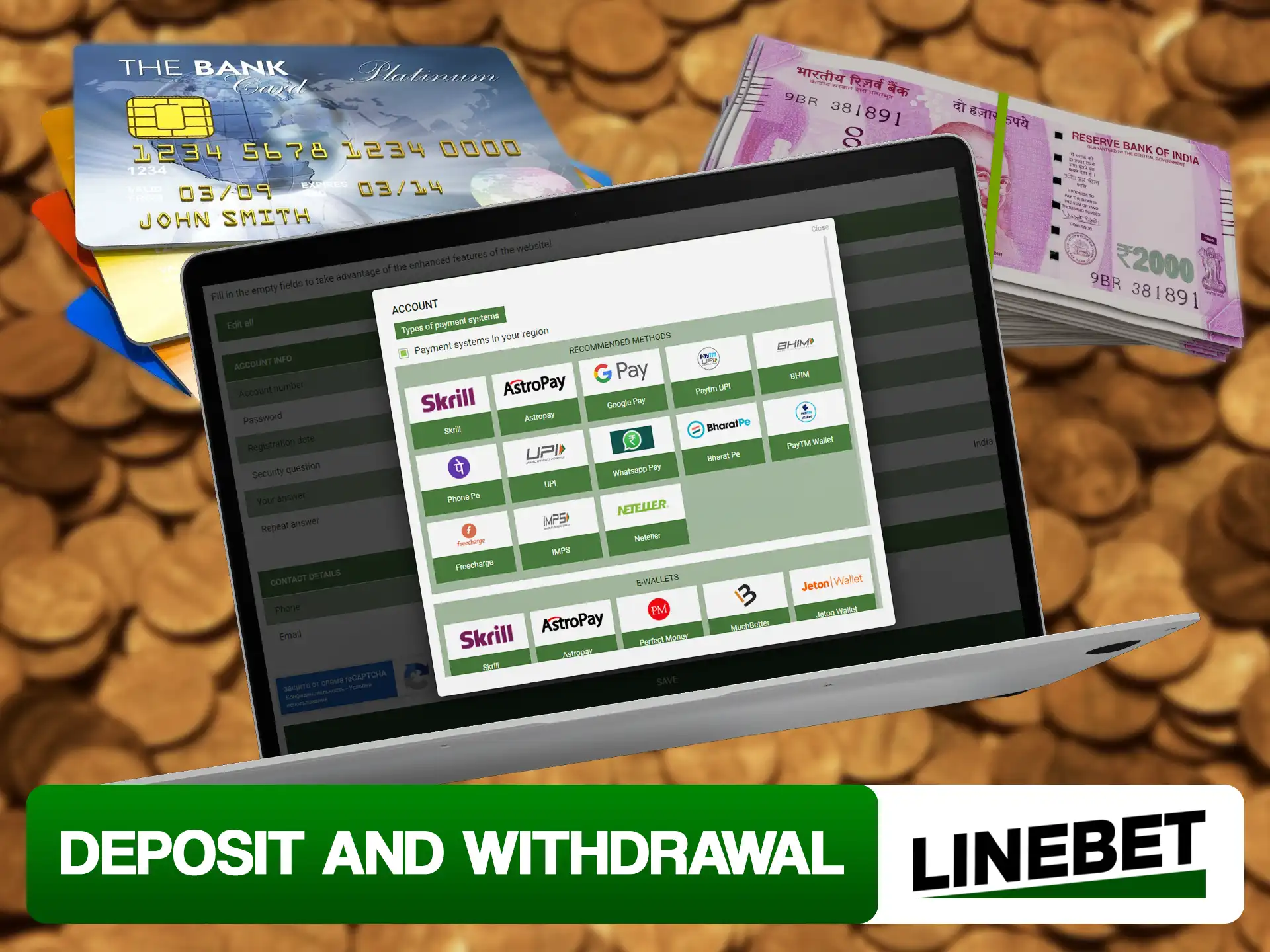 Deposit and withdraw money from Linebet without problems.