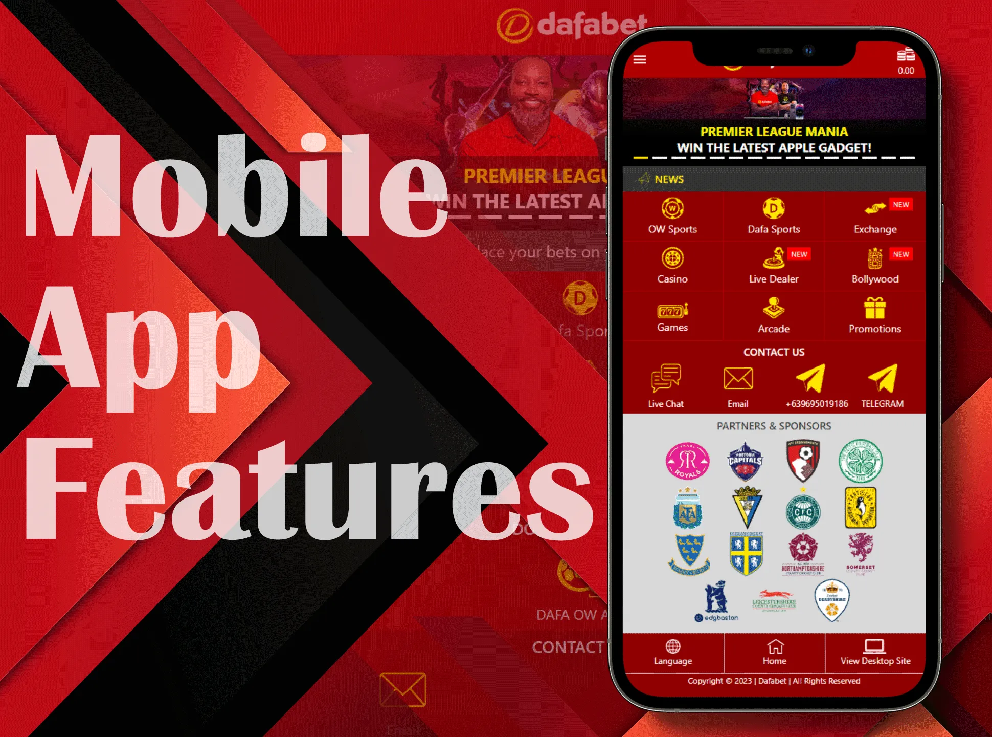 Get to know which features Dafabet offers.