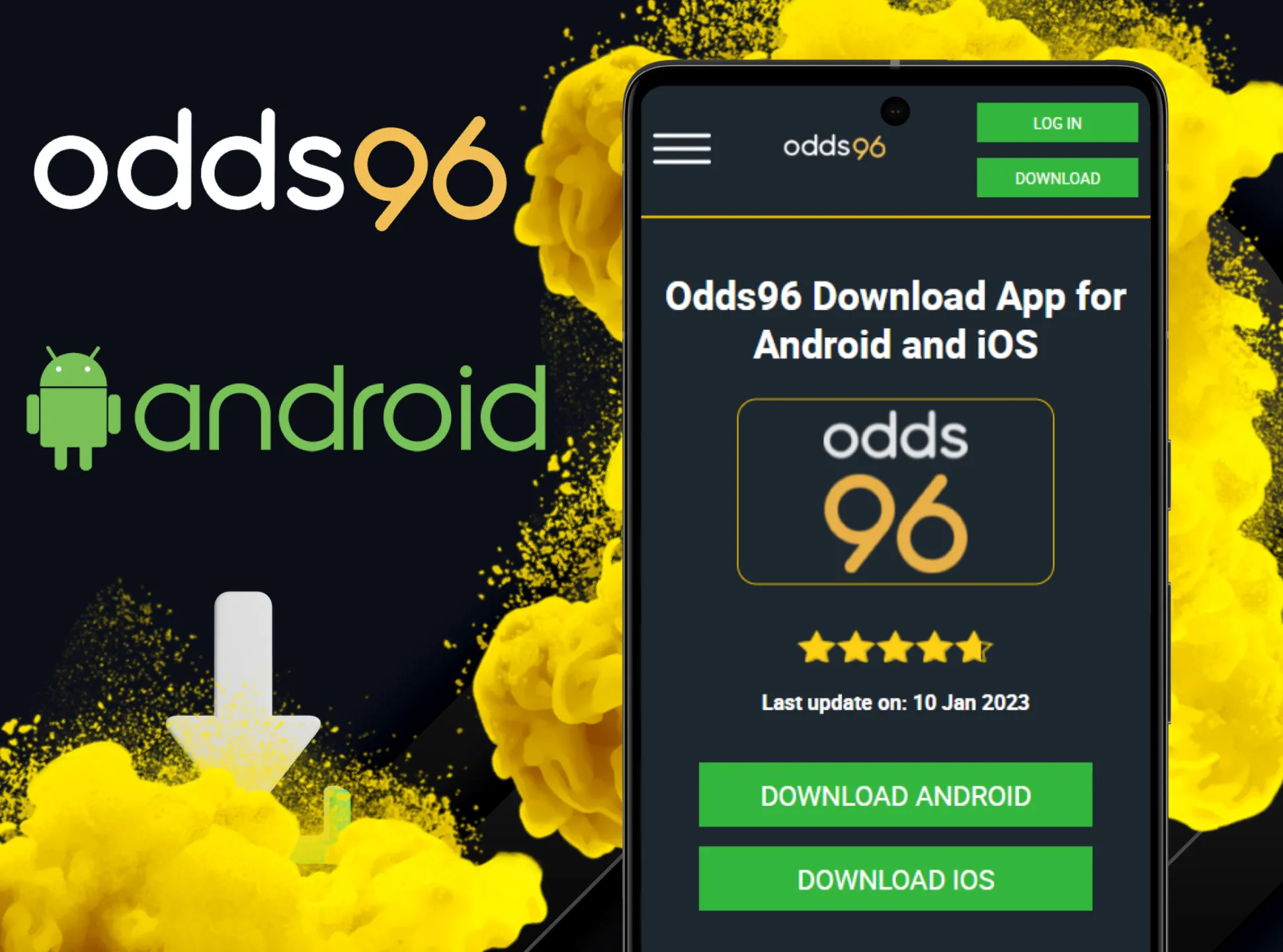 Download Odds96 app on your Android phone.