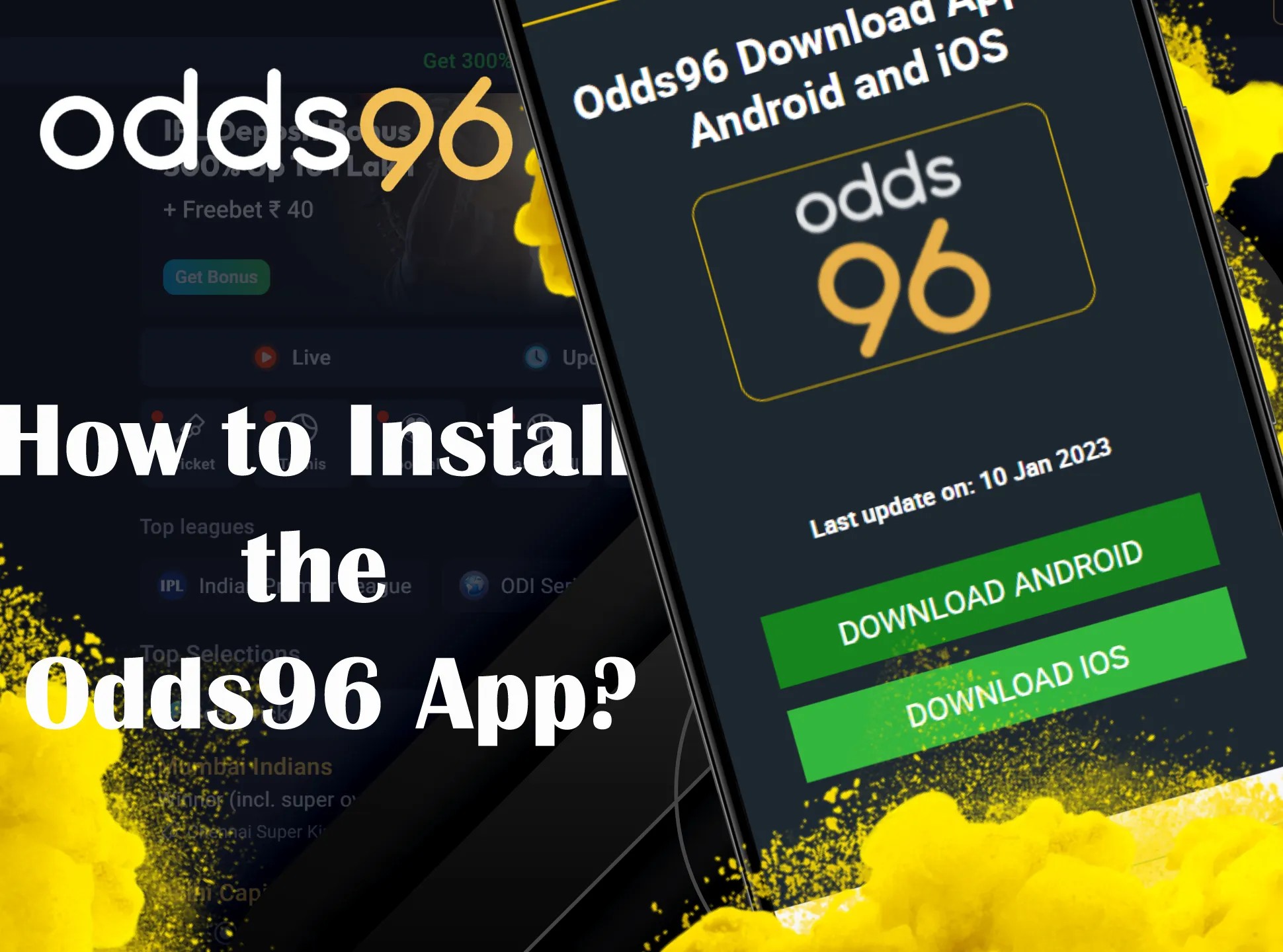 Installation of Odds96 app is very easy.