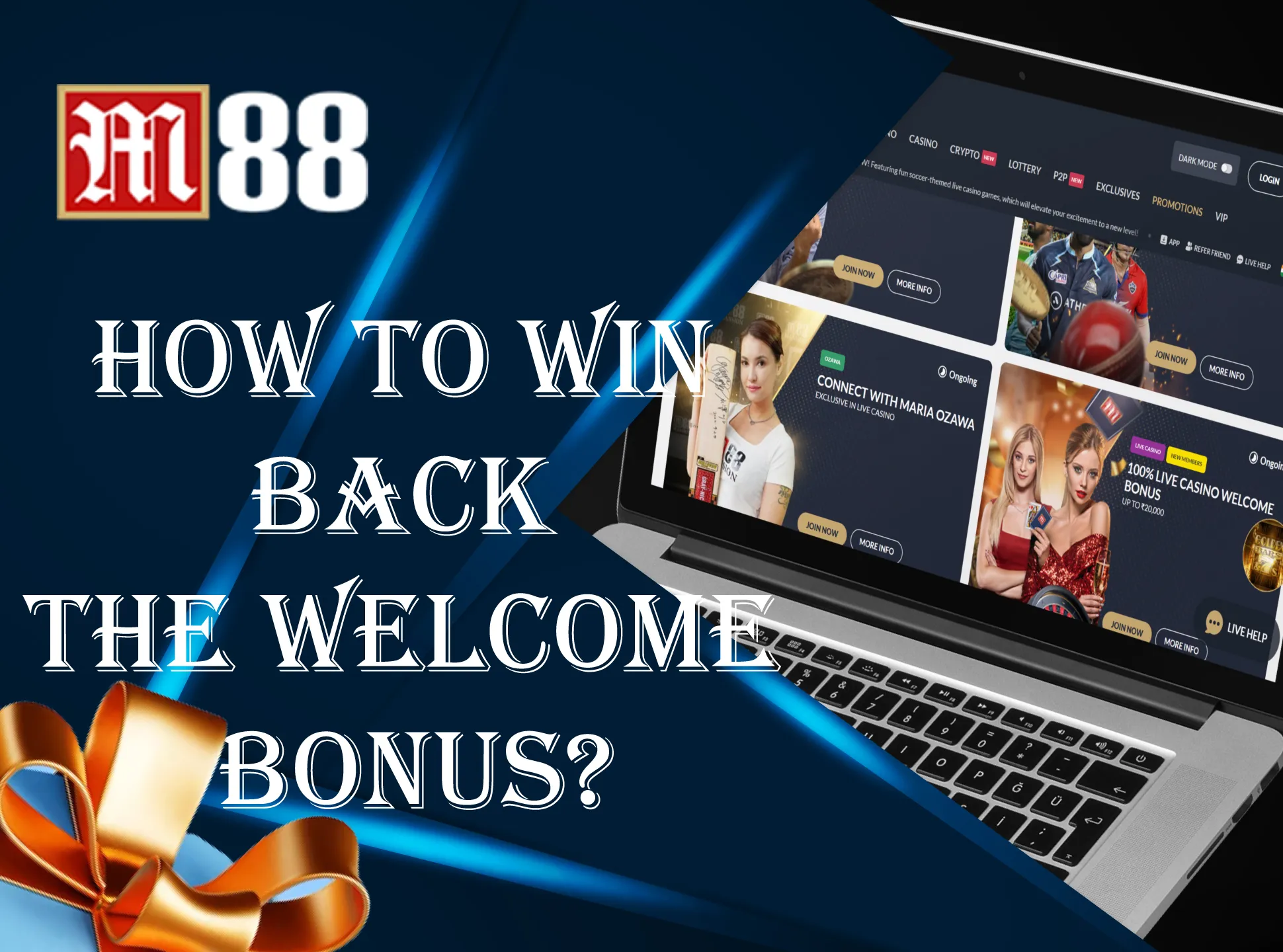 Win M88 welcome bonus by making bets.