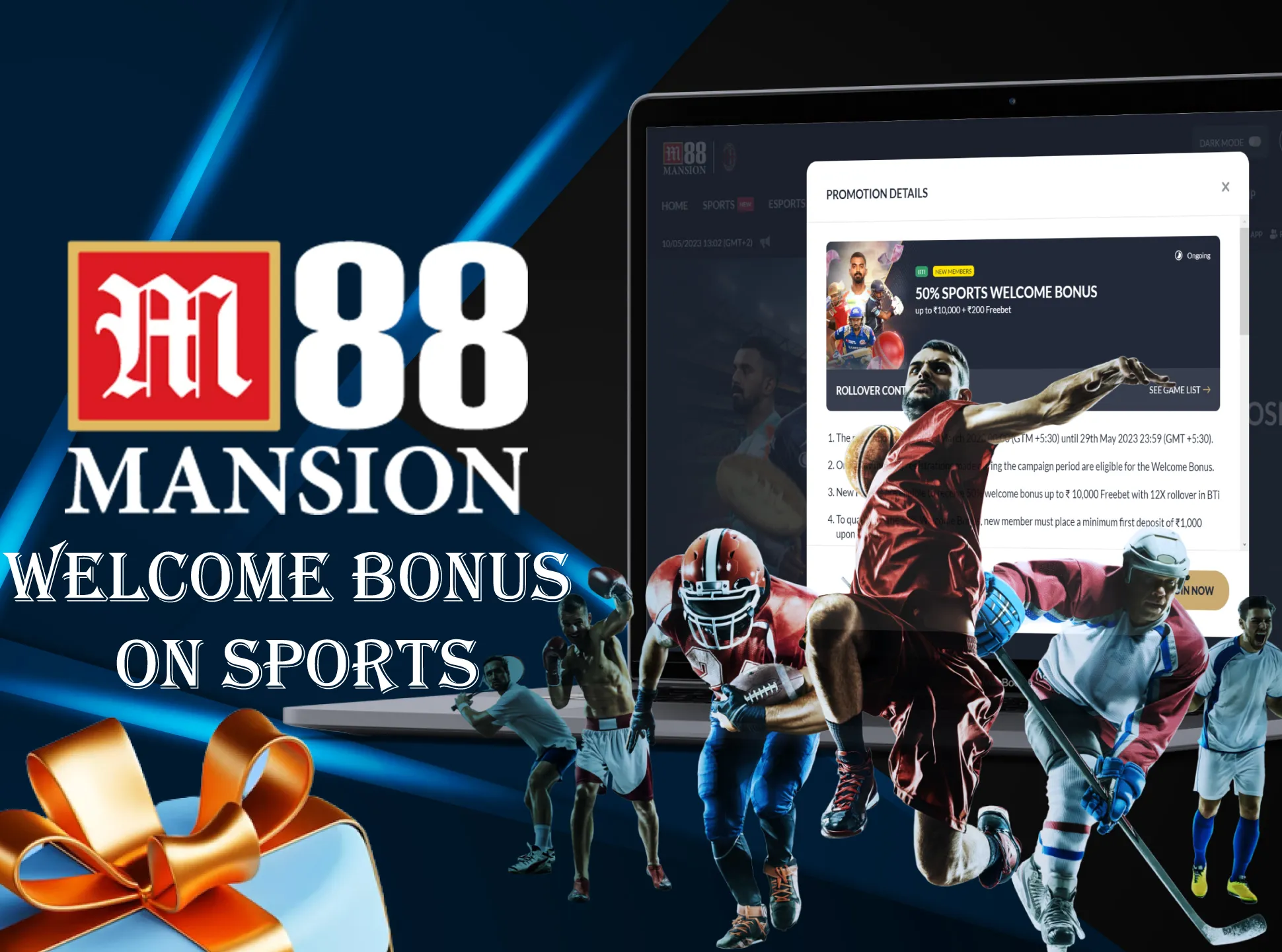 Make your first bet and get M88 sports bonus.