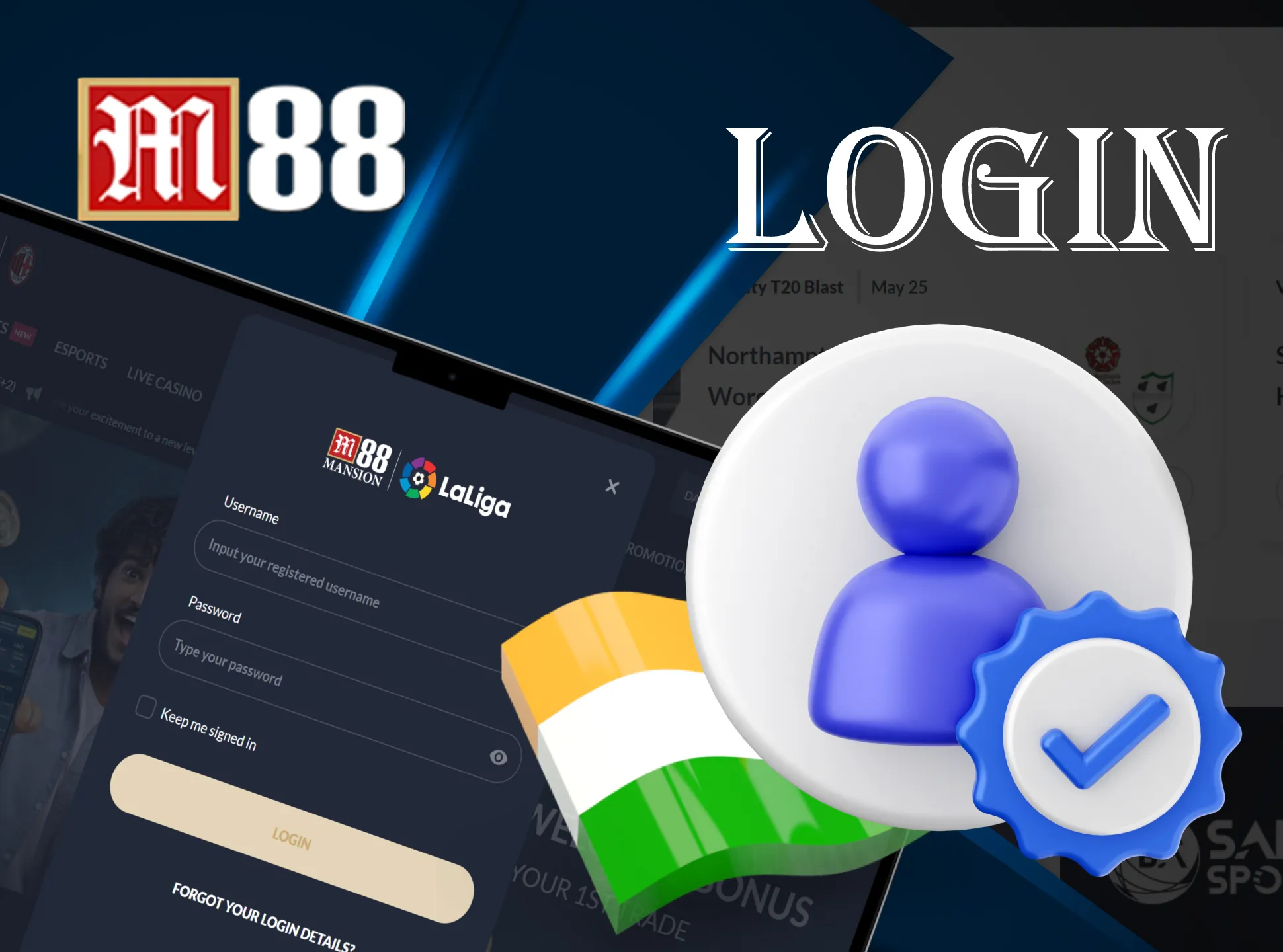 Use your M88 account for logging in.