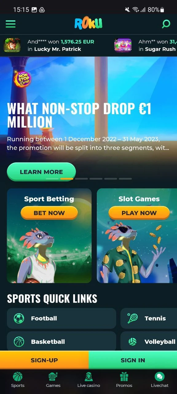 Start playing and betting in the Rokubet app.