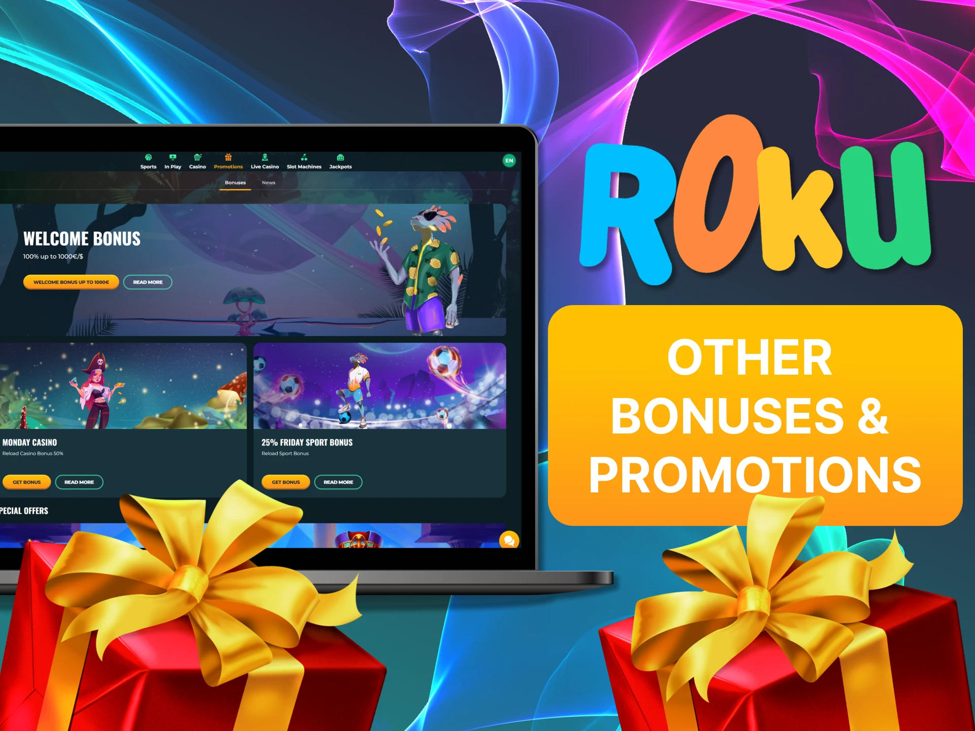 Get to know all of Rokubet's bonuses and promotions.