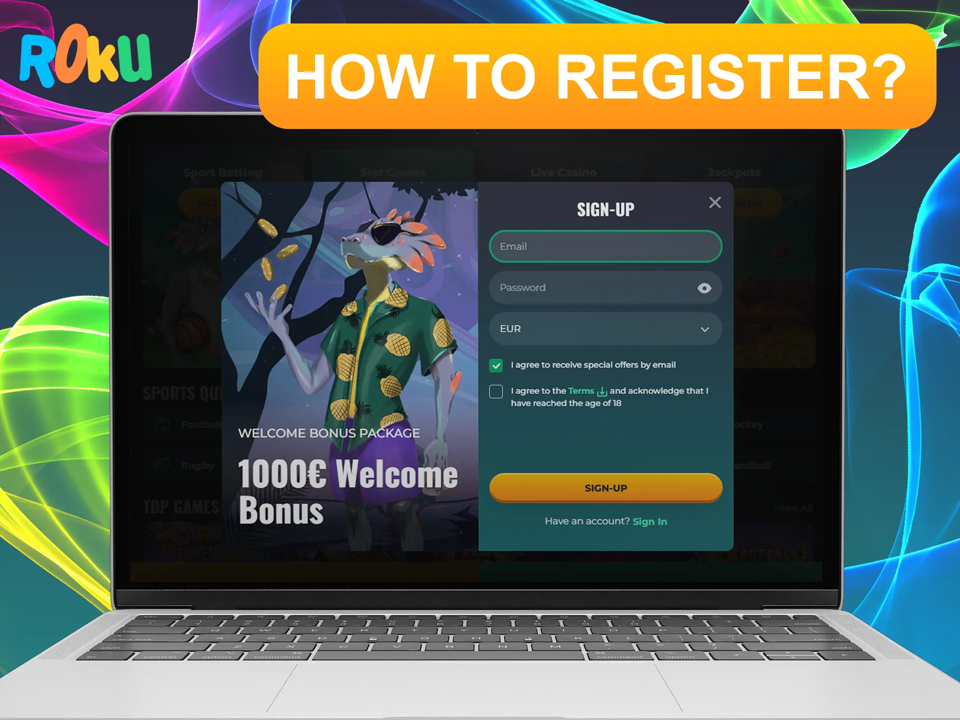 Register your own Rokubet account on special page.