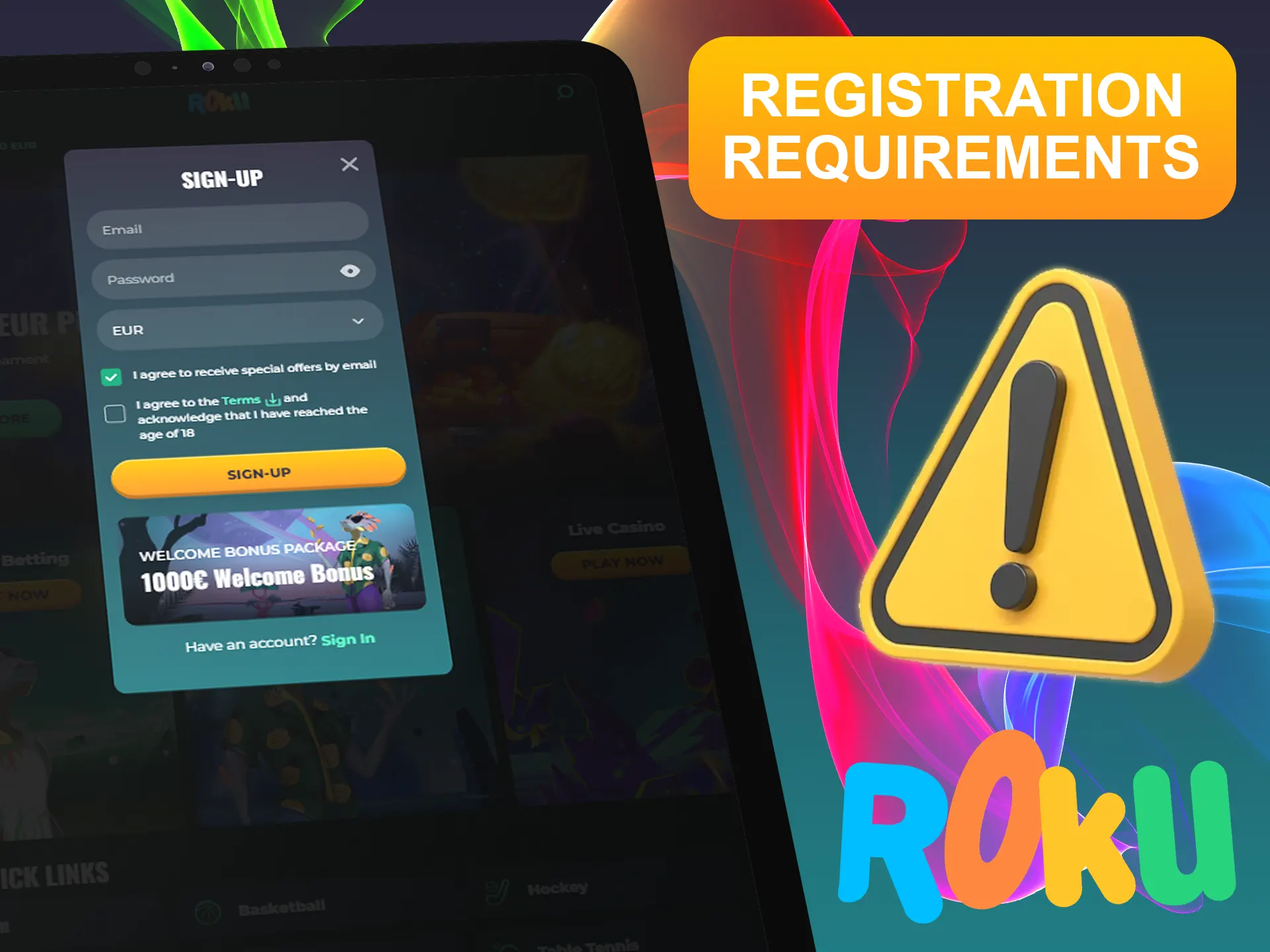 Follow all of the Rokubet recomendations for make your own account.
