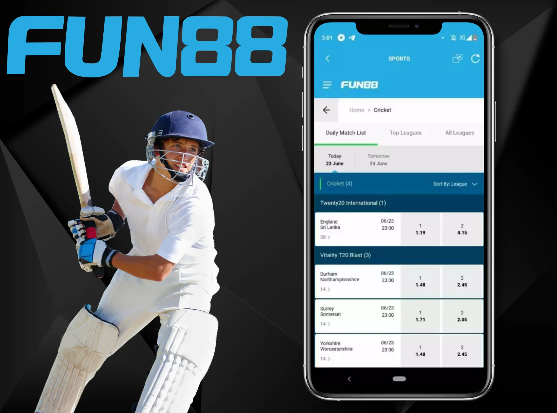 Download and install the Fun88 app to place bets on rupees.