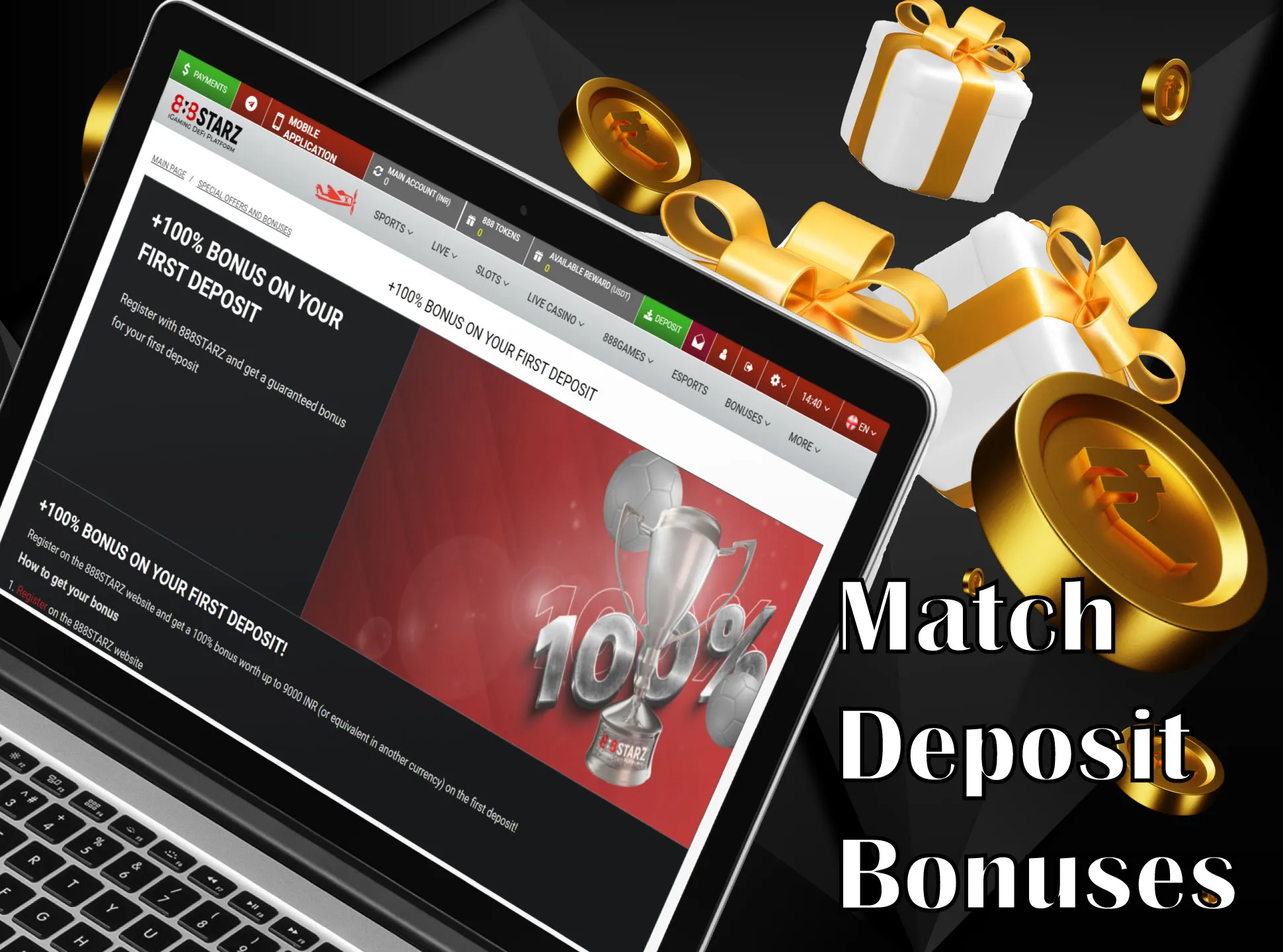Match bonuses give you some percents on you deposit.