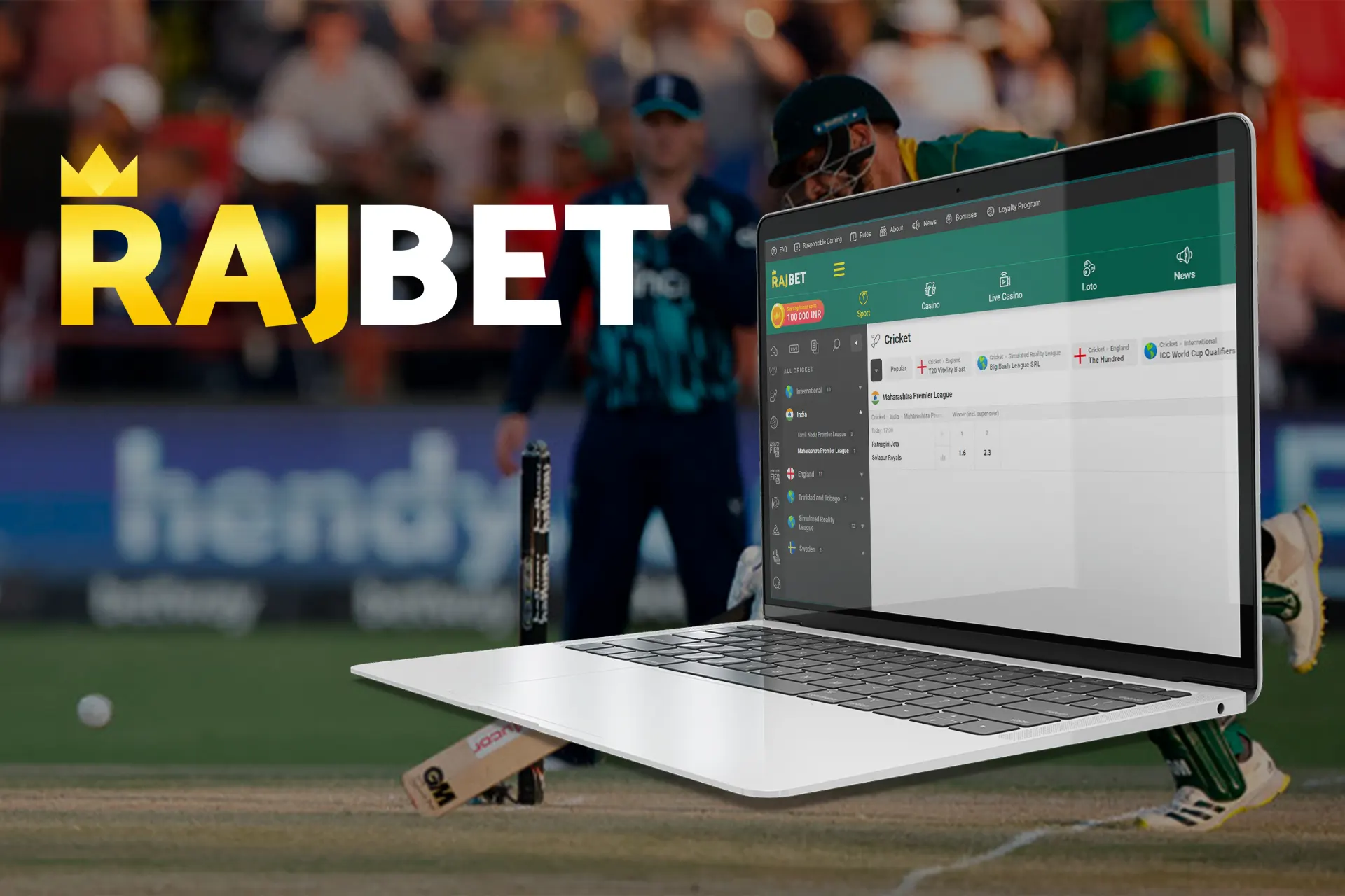 Sign up for Rajbet and start betting on cricket.