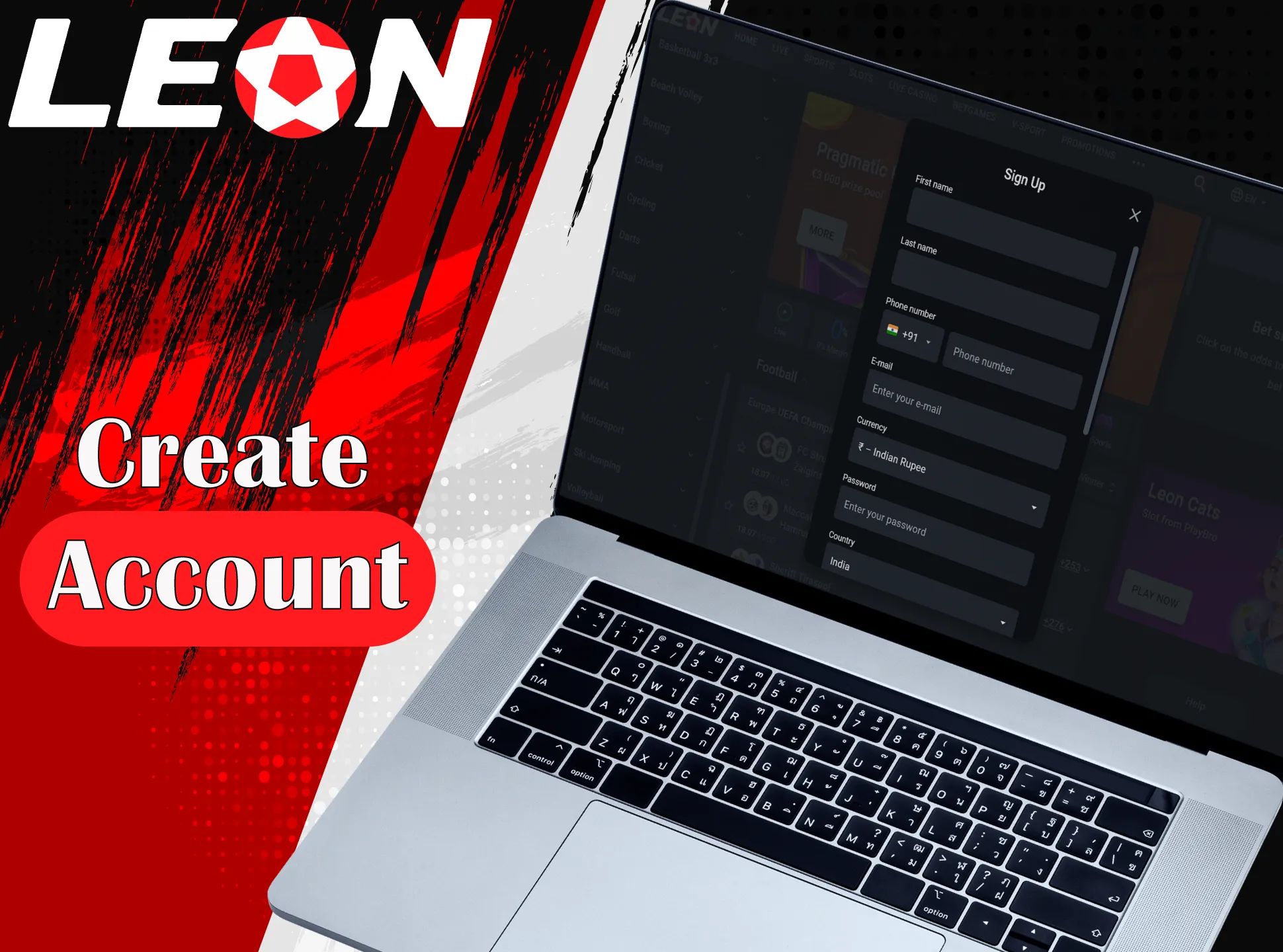 Open the Leonbet officiall website and create your own account.