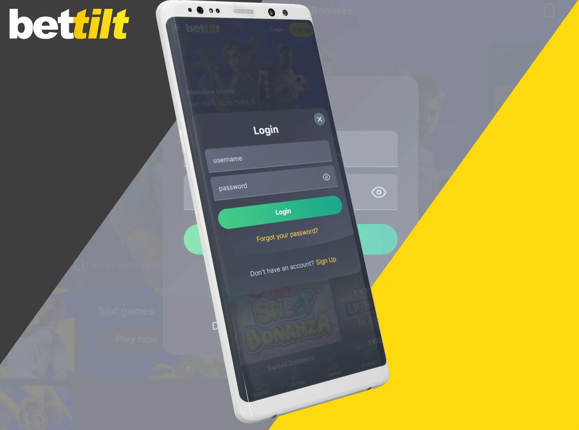 Enter your username and a password to log in to the Bettilt account.