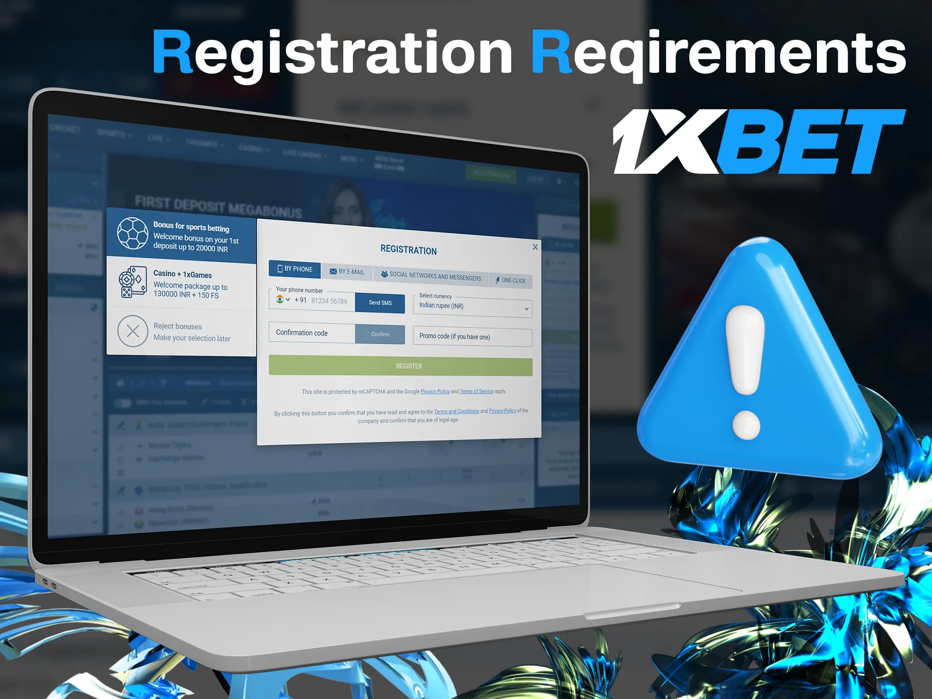Follow all of the 1xbet account registration requirements.
