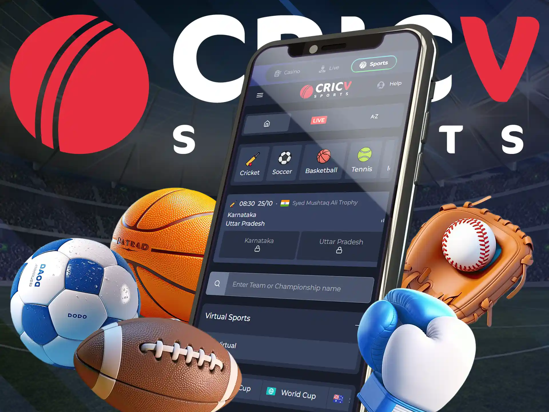 Place sports bets in the CricV app on your favorite sports and events.