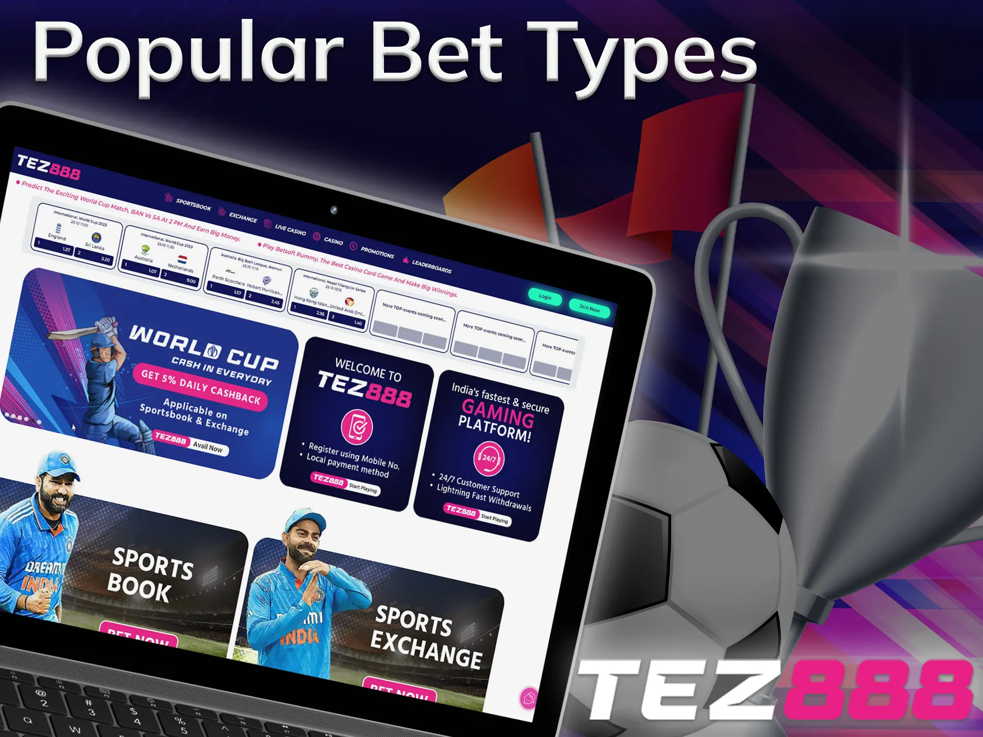 Familiarise yourself with the most popular types of betting at tez888.
